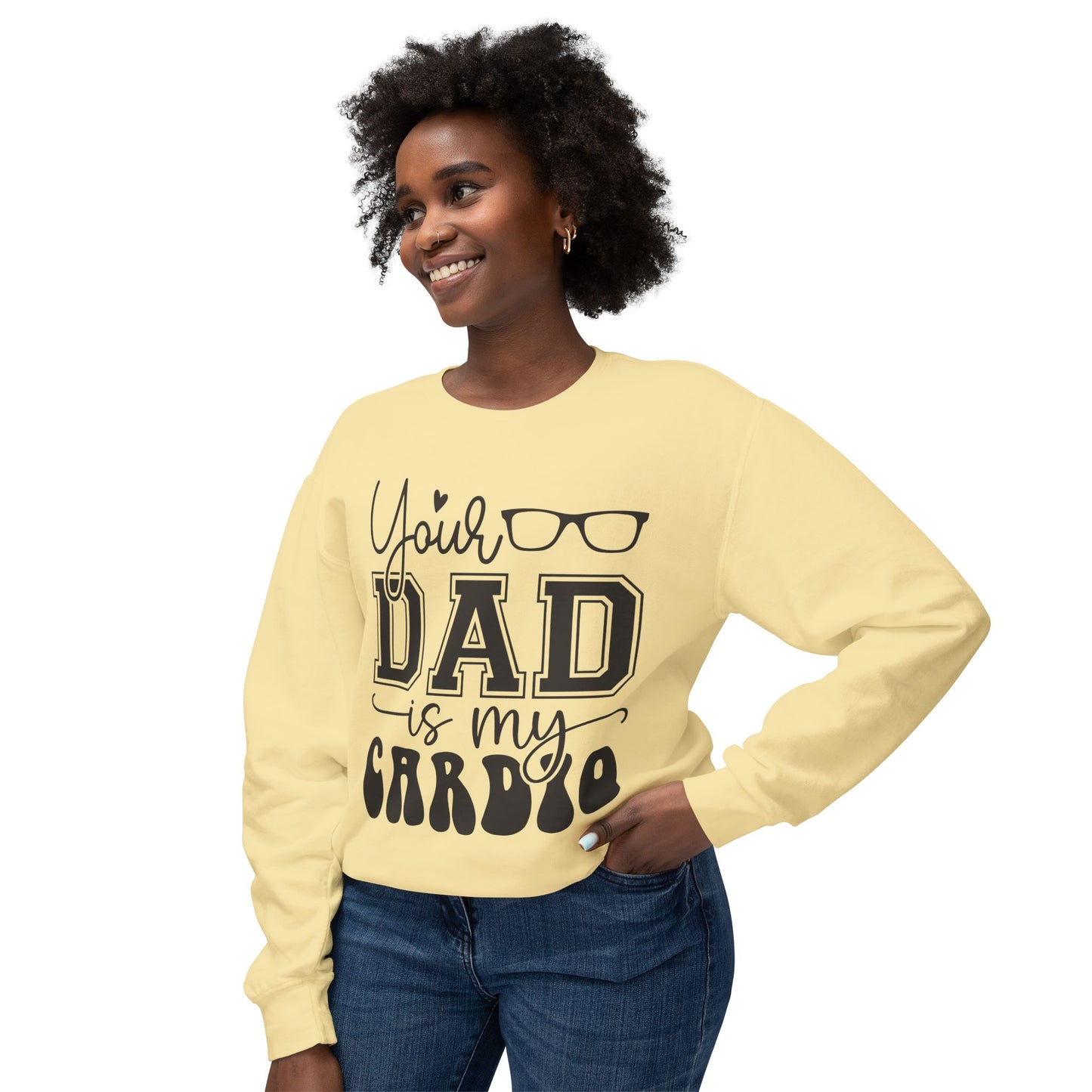 Your Dad Is My Cardio Unisex Lightweight Crewneck Sweatshirt - Perfect Gift for Fitness Lovers