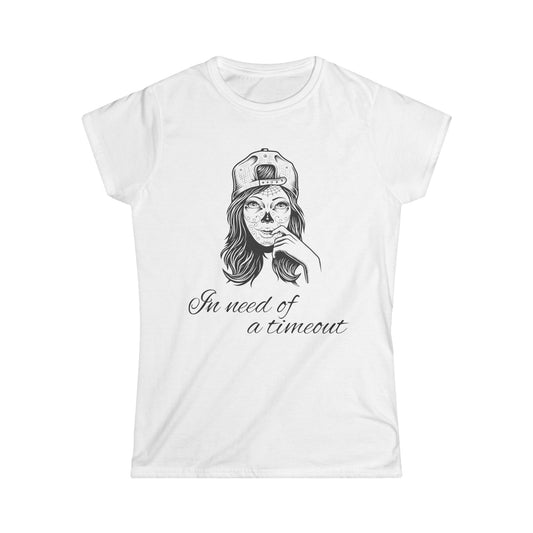 Chic Women's Softstyle Tee - 'In Need of a Timeout', Relaxed Fit, Casual Wear, Gift for Moms, Self-Care Reminder