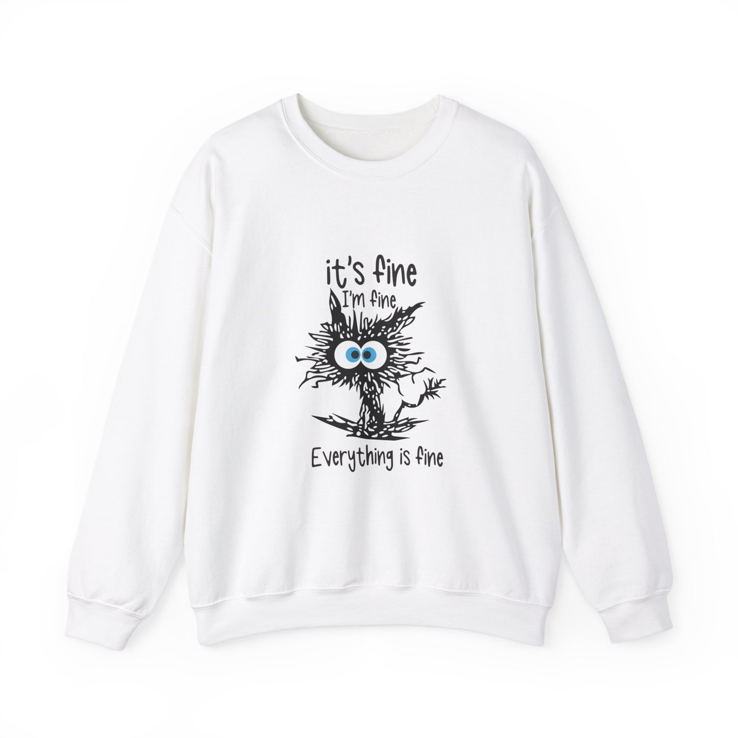 It's Fine Unisex Crewneck Sweatshirt - Cozy and Playful for Everyday Wear