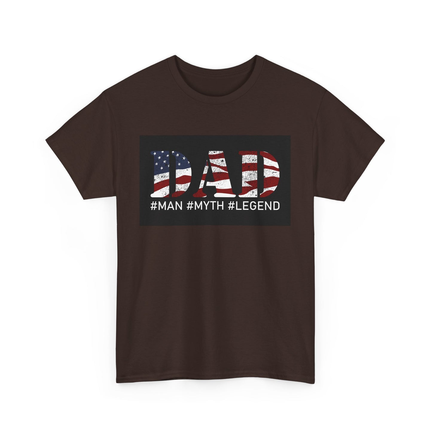 Patriotic Dad Tee - #Man #Myth #Legend Unisex Heavy Cotton T-Shirt