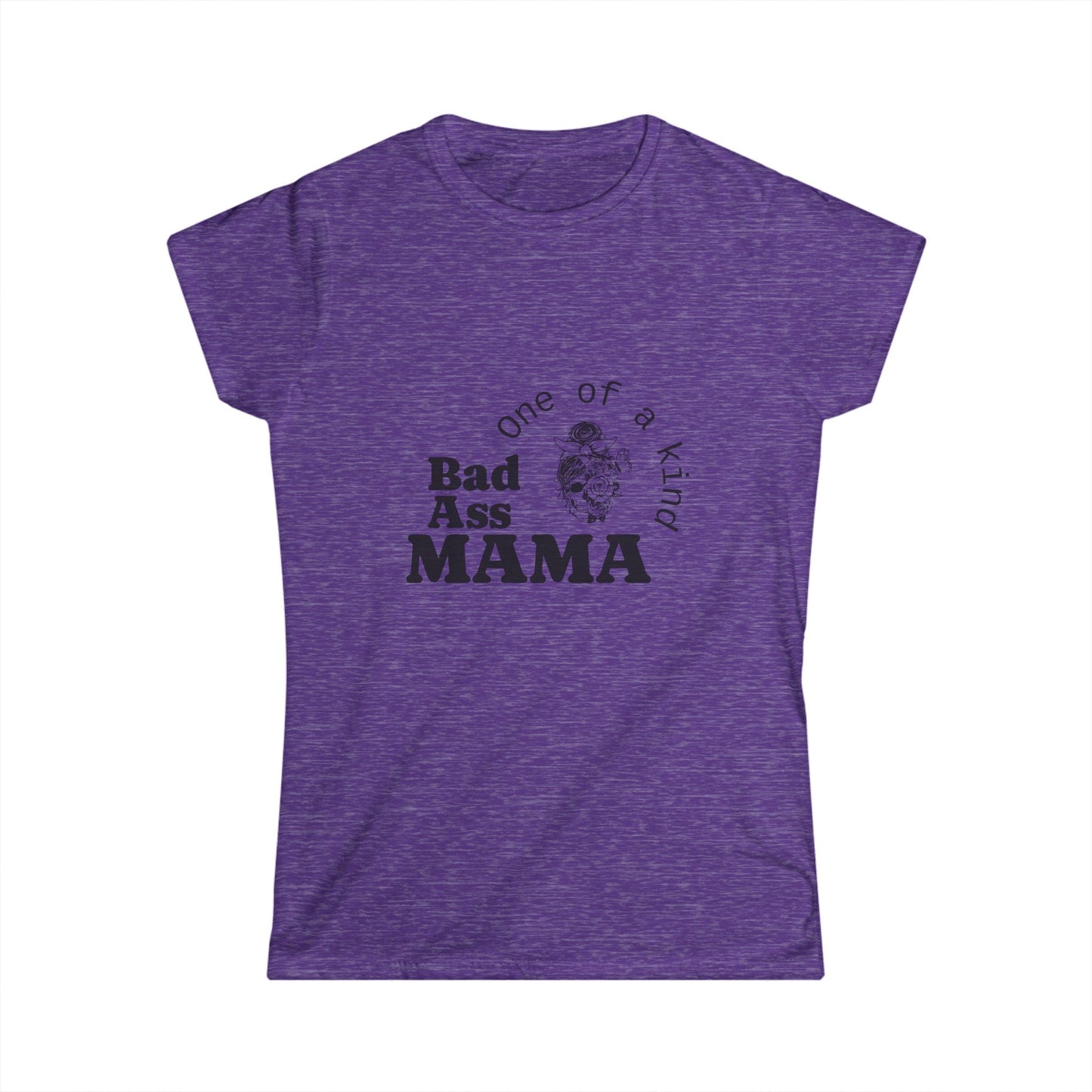 Bad Ass Mama Women's Softstyle Tee - One of a Kind Graphic Shirt