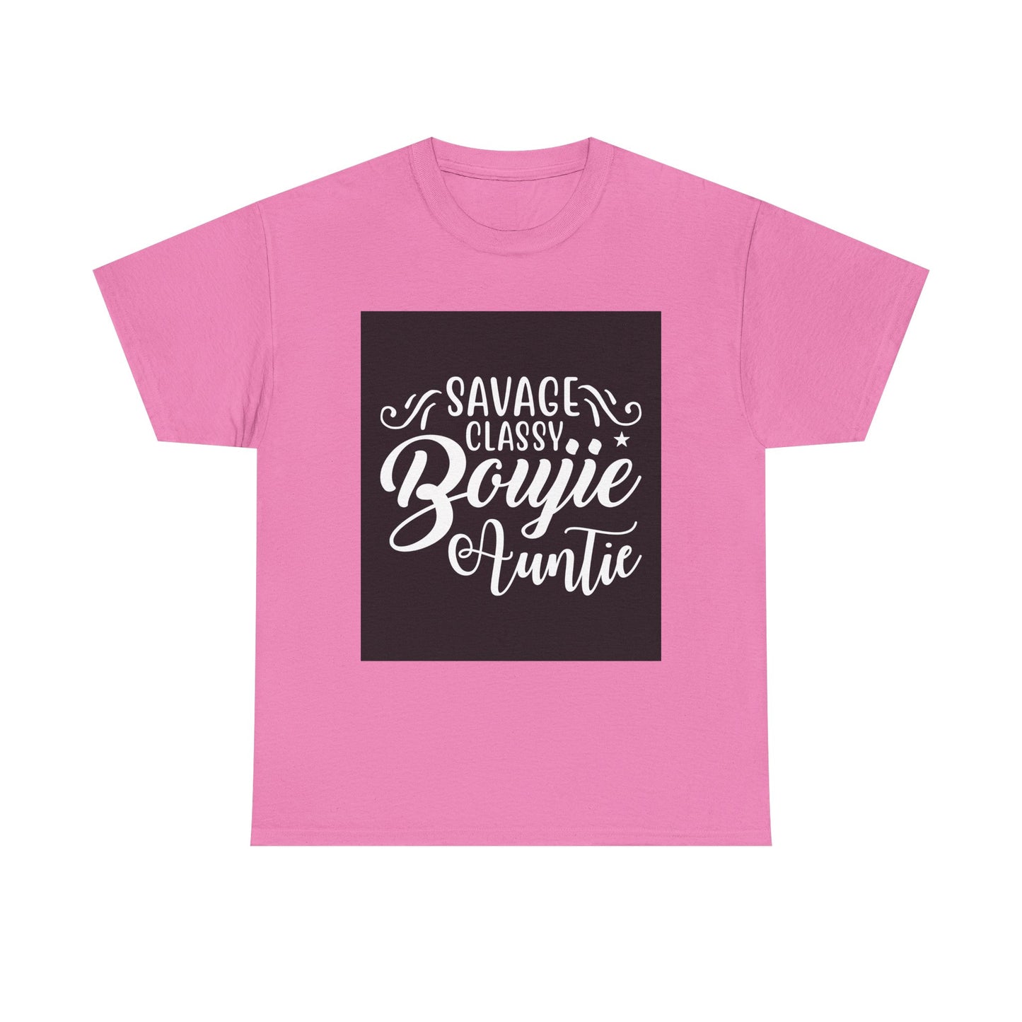 Savage Classy Boujie Auntie Unisex Heavy Cotton Tee