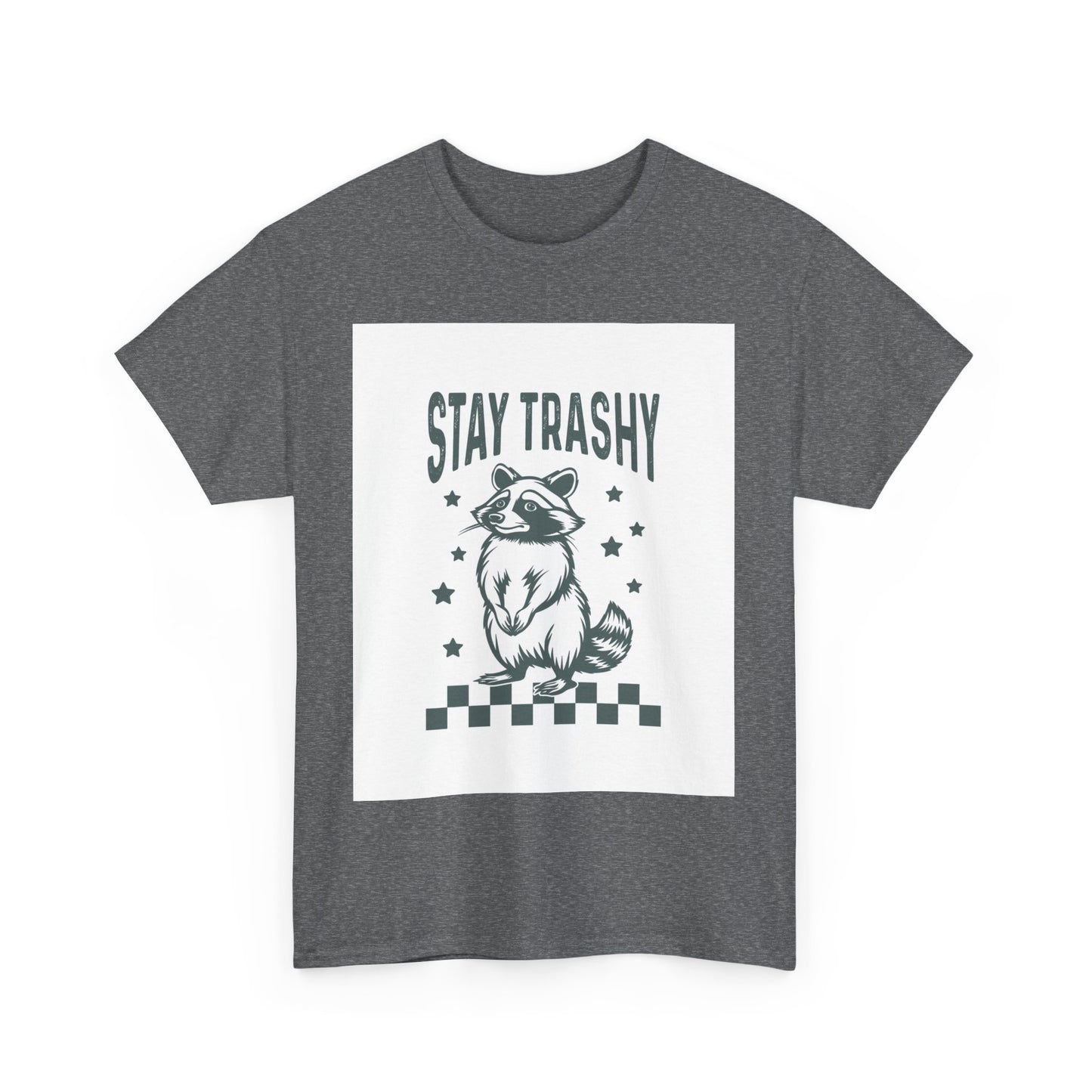 Stay Trashy Unisex Heavy Cotton Tee - Fun Raccoon Graphic Shirt