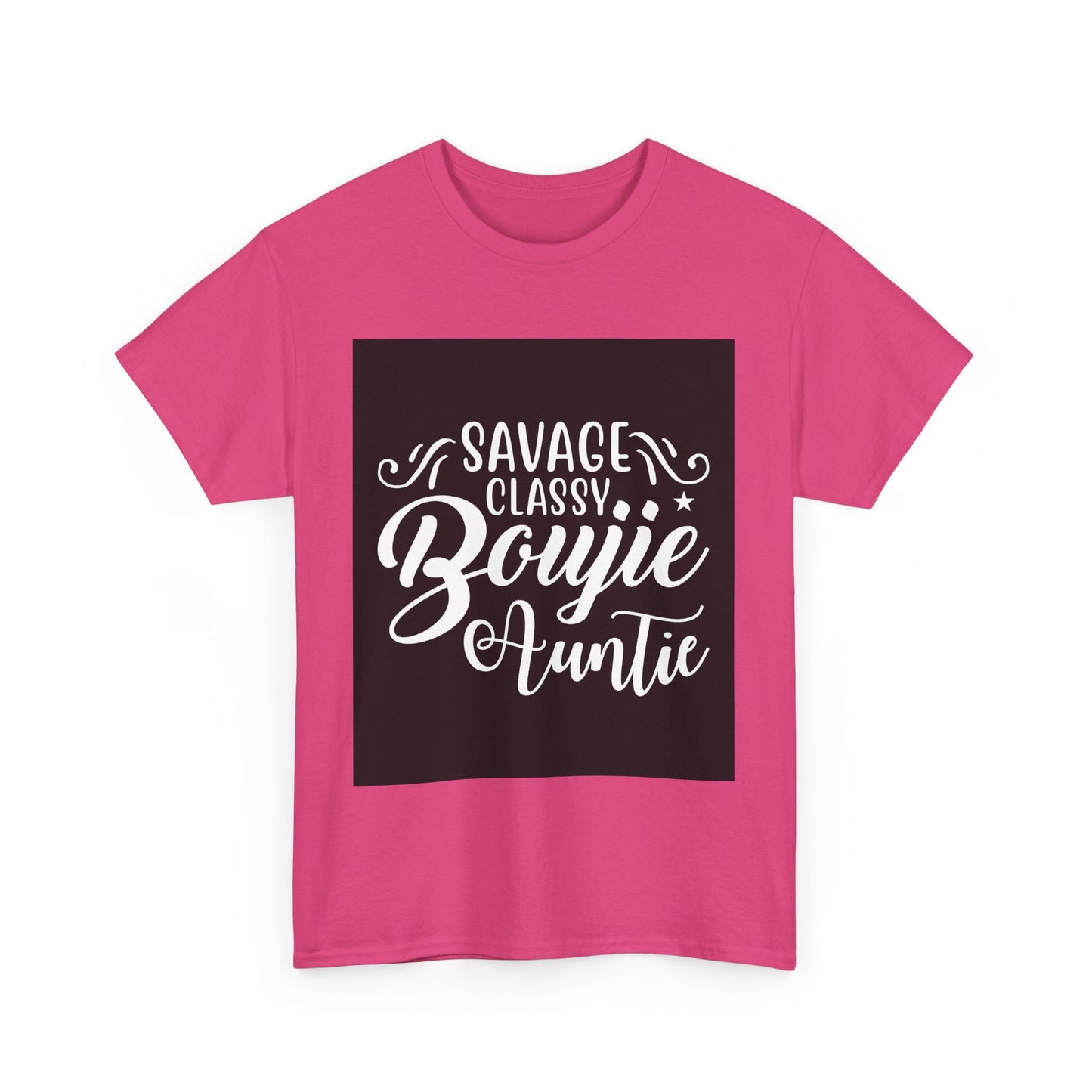 Savage Classy Boujie Auntie Unisex Heavy Cotton Tee