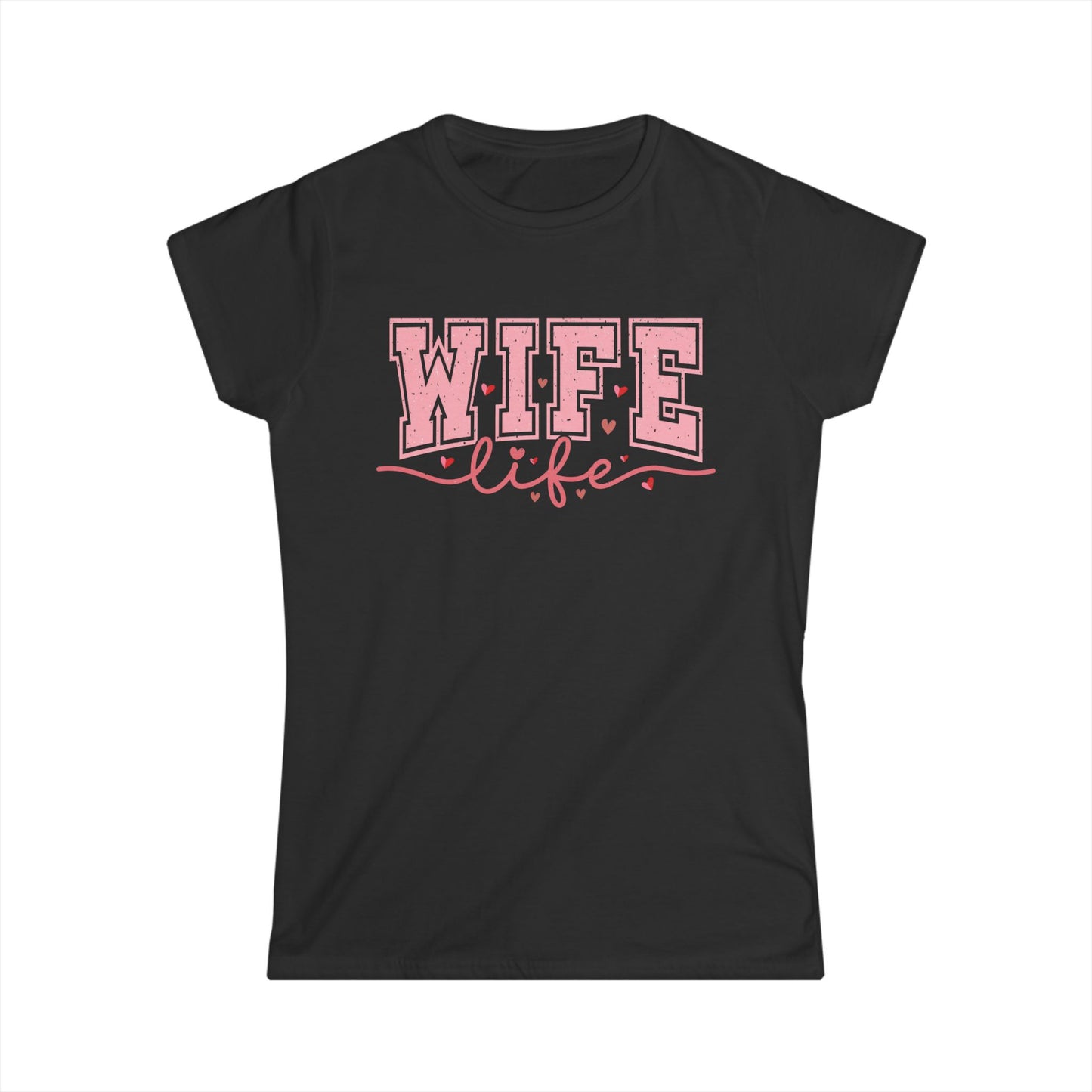 Wife Life Women's Softstyle Tee – Comfortable Casual T-Shirt for Loving Partners