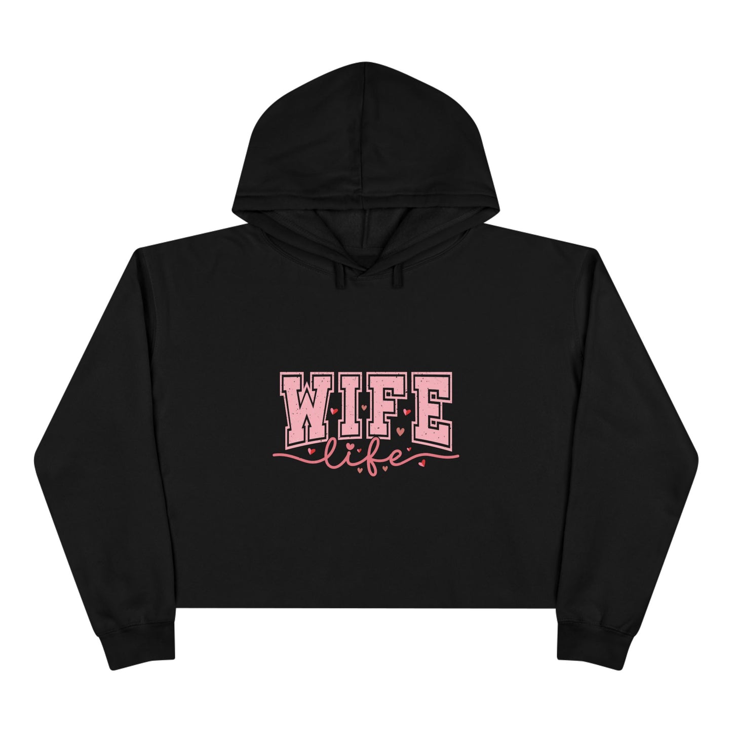 Wife Life Crop Hoodie - Trendy Pink Graphic Sweatshirt for Couples and Celebrations