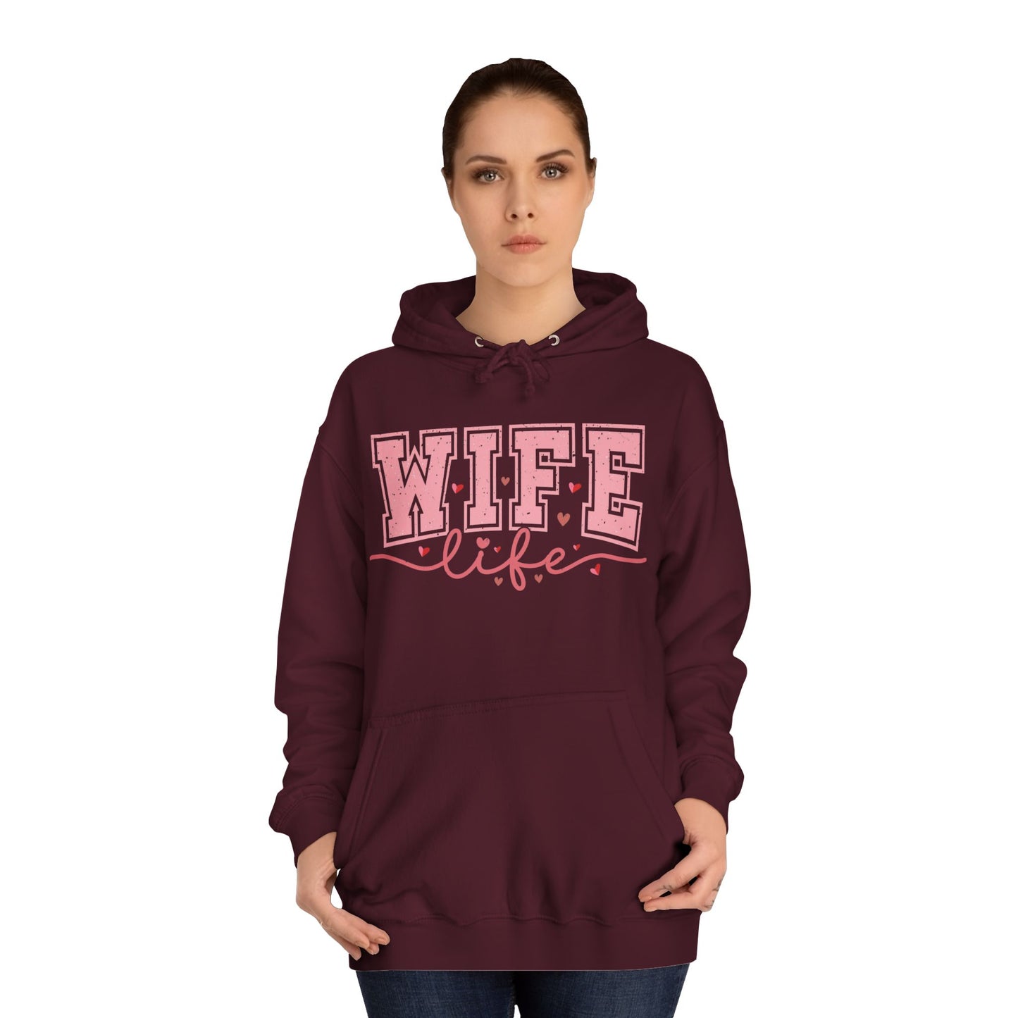 Wife Life Unisex College Hoodie - Cozy and Stylish Everyday Wear