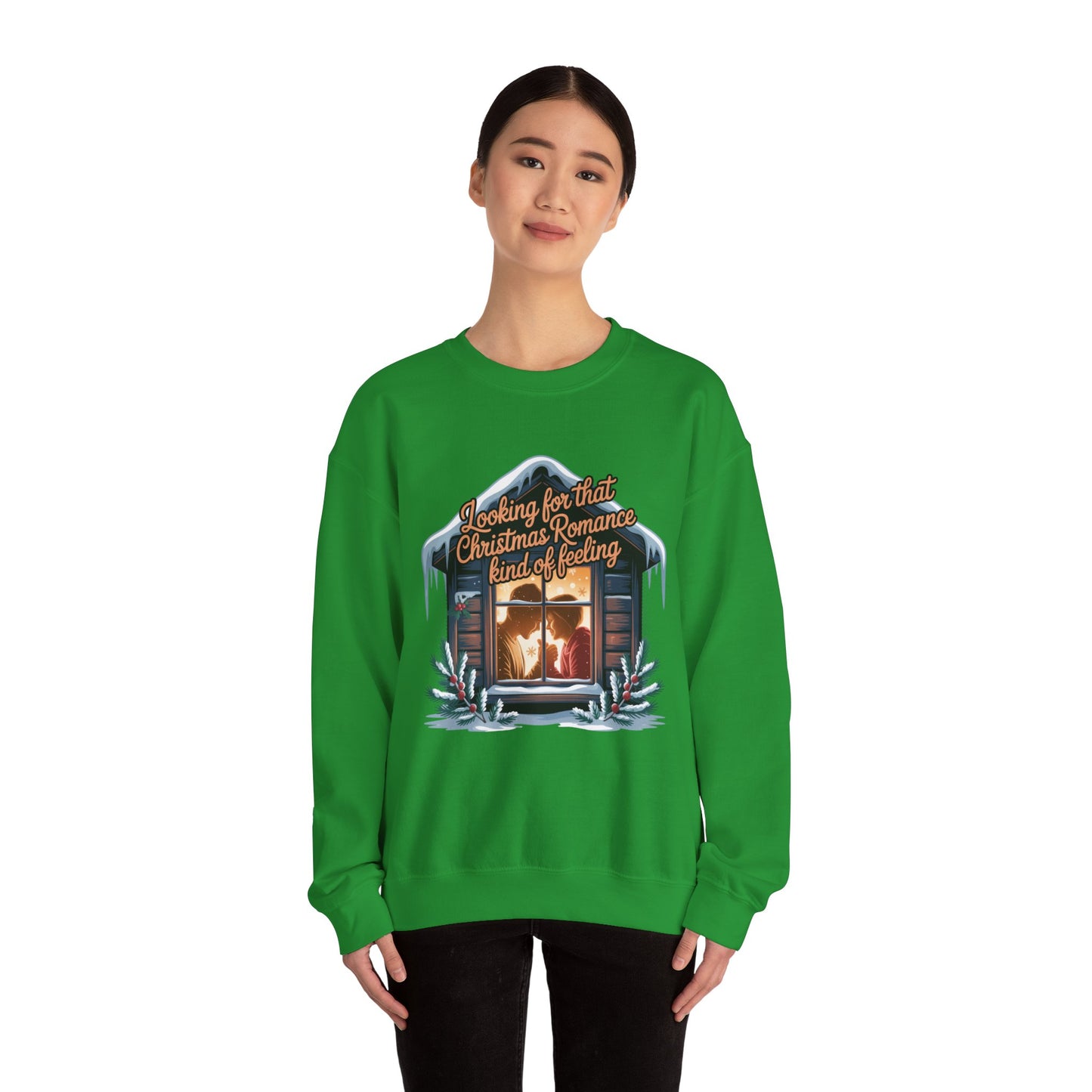 Looking for that Christmas Romance Kind of Feeling sweatshirt