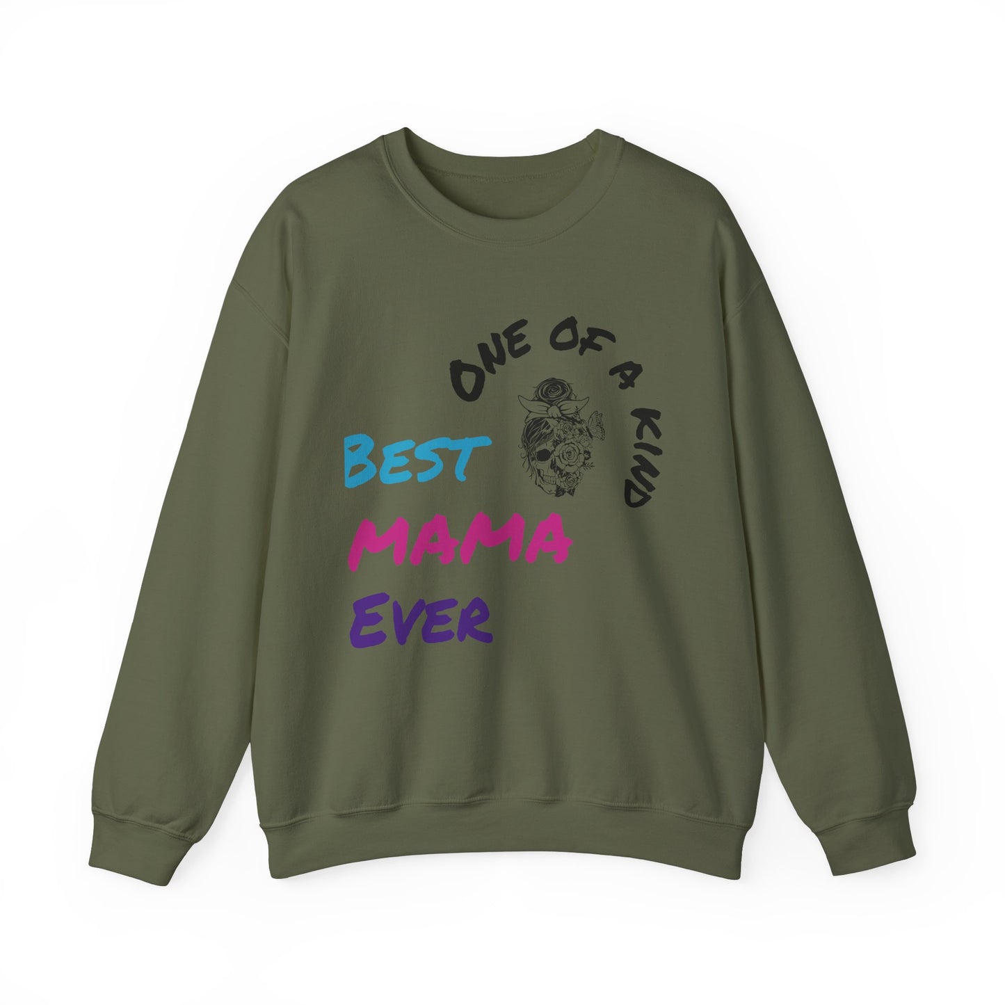 Best Mama Ever Crewneck Sweatshirt - One of a Kind Gift for Moms