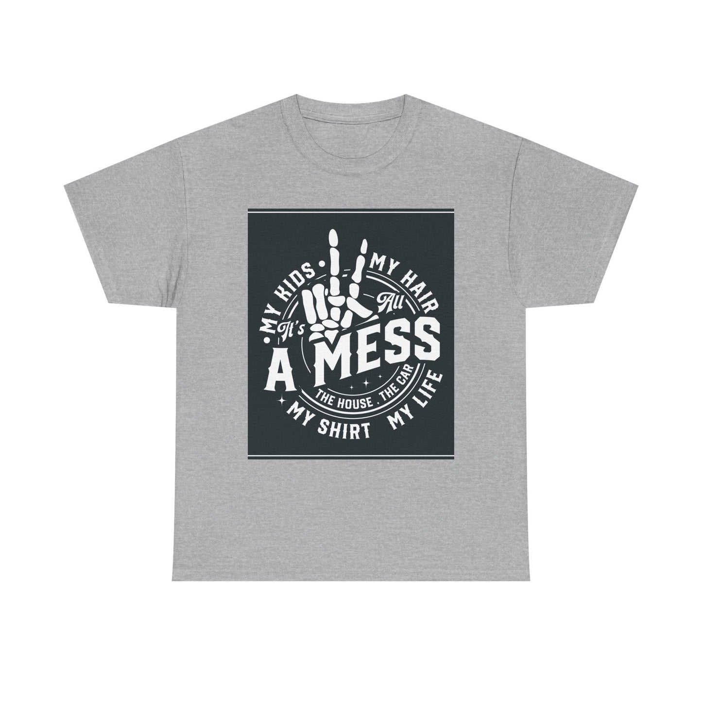 A Mess Unisex Heavy Cotton Tee - Humorous Family T-Shirt for Everyday Wear