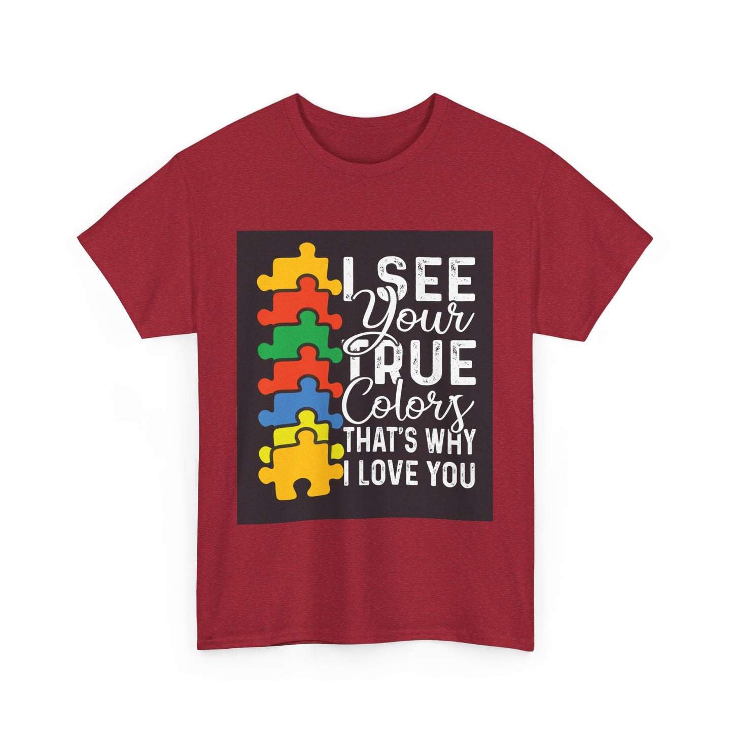 I See Your True Colors Unisex Heavy Cotton Tee