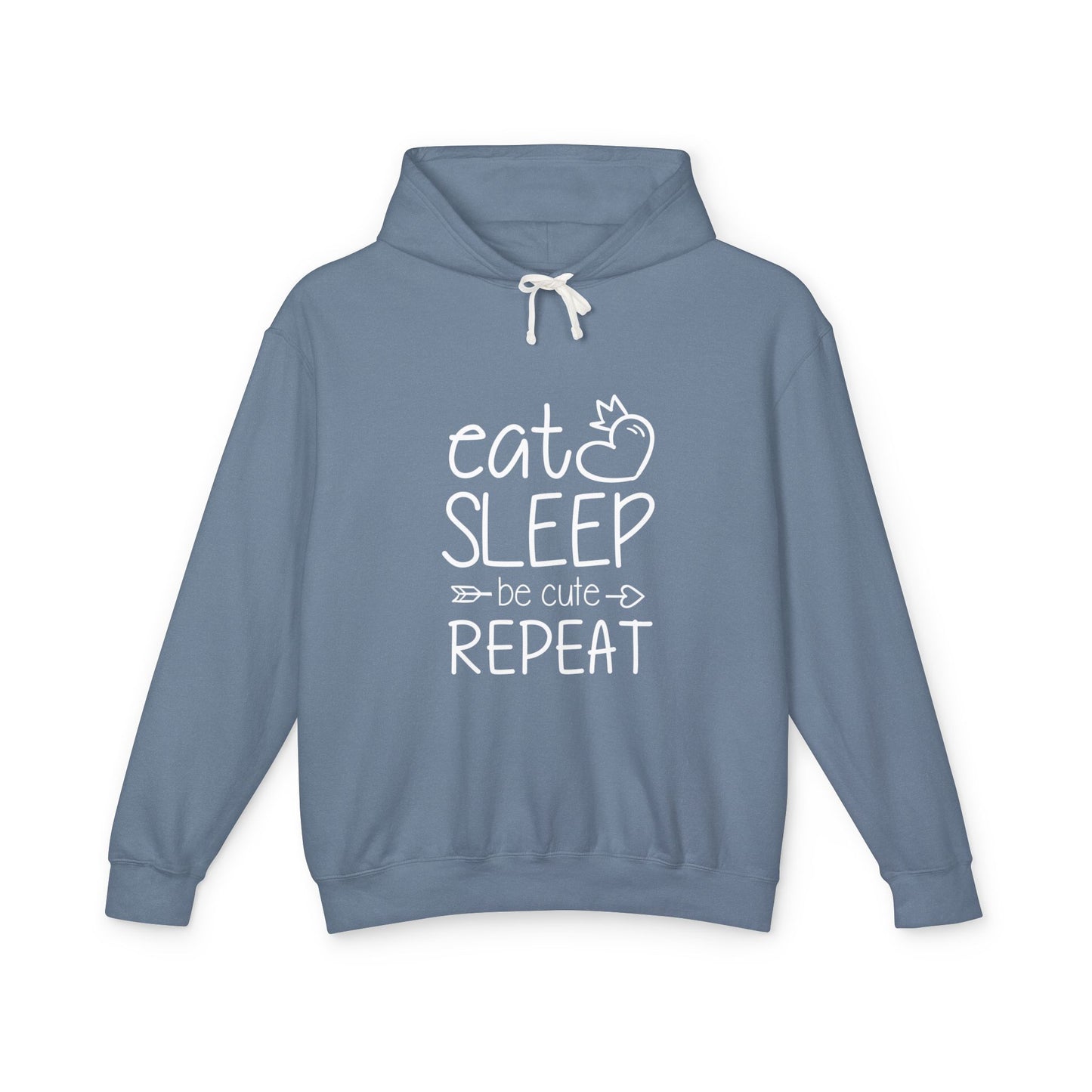 Eat Sleep Be Cute Repeat Unisex Lightweight Hooded Sweatshirt