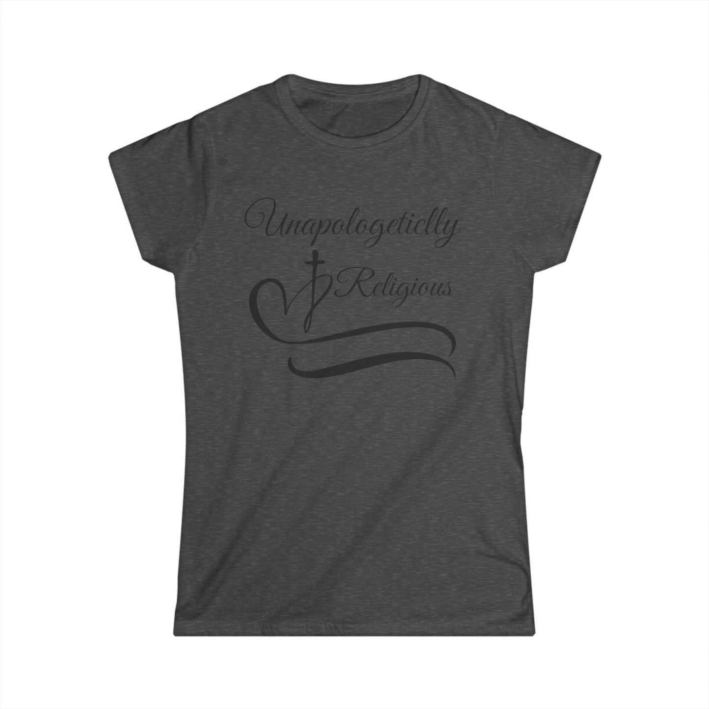 Unapologetically Religious Women's Softstyle Tee, Faith T-Shirt, Spiritual Apparel, Gift for Believers, Church Outfits
