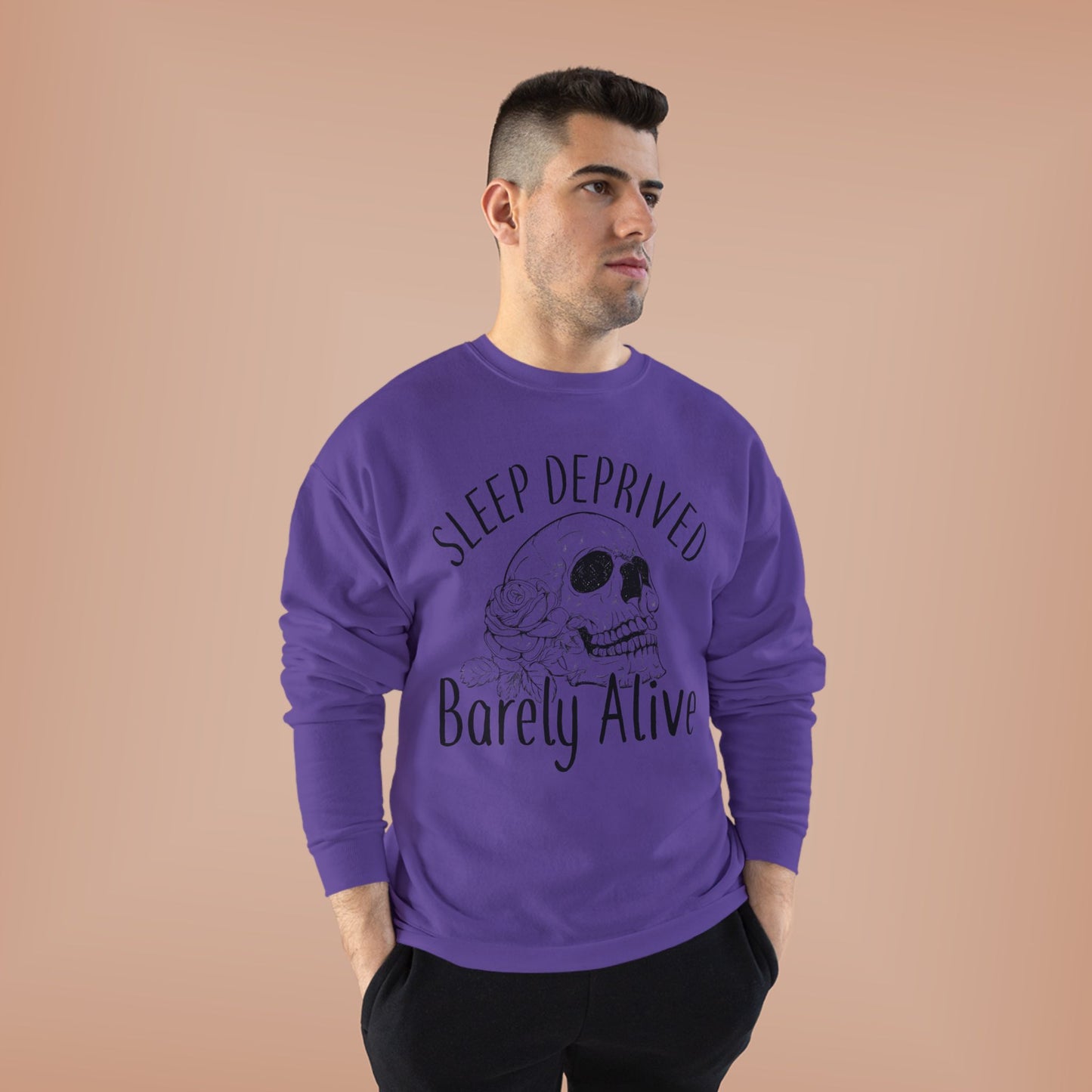 Sleep Deprived Crewneck Sweatshirt - Unisex EcoSmart® | Barely Alive Design