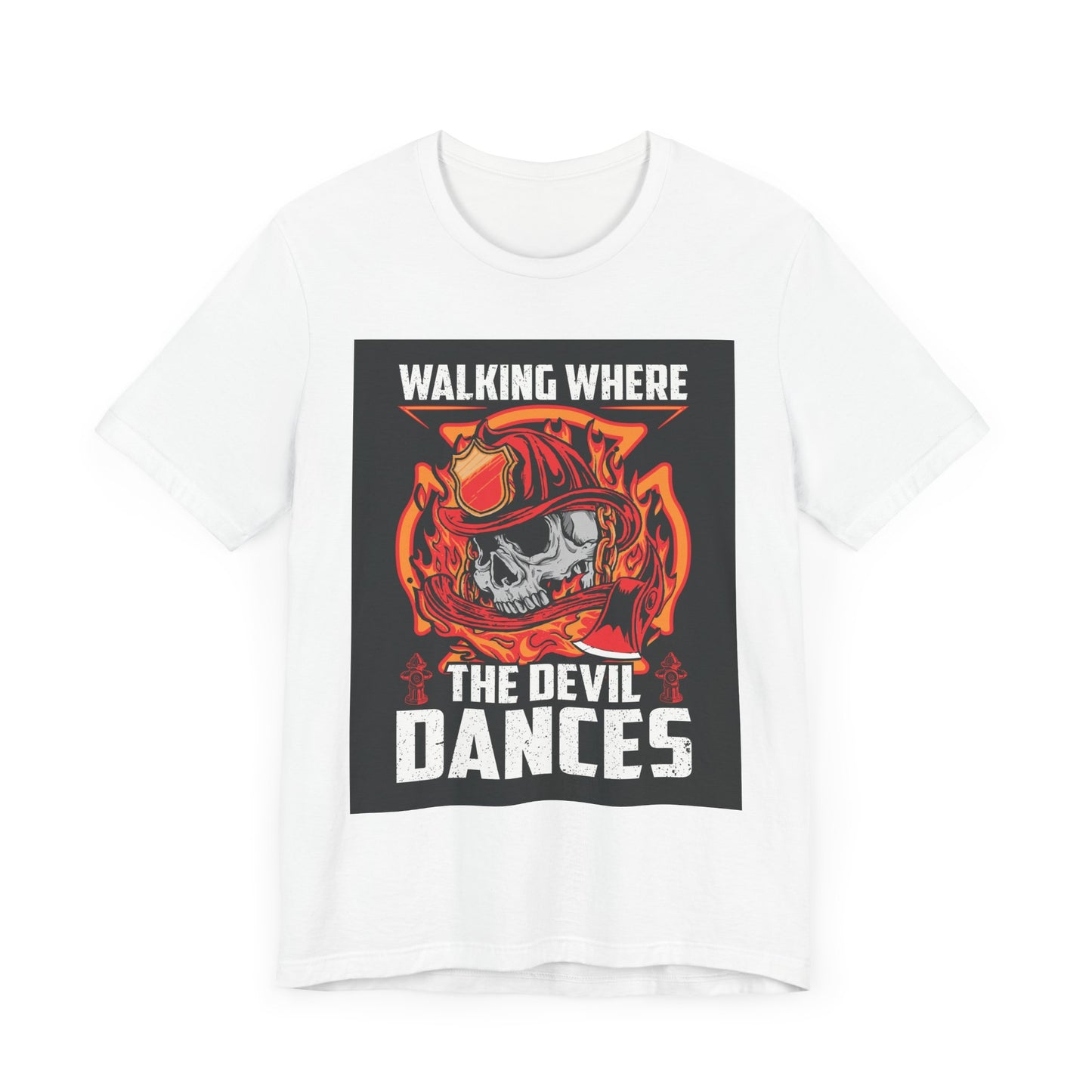 Firefighter Skulls Tee - 'Walking Where the Devil Dances'