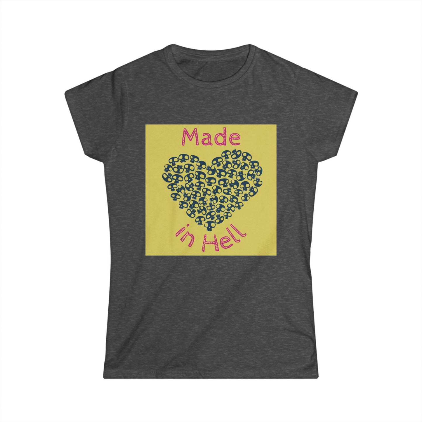 Made in Hell Women's Softstyle Tee | Perfect for Halloween, Party Wear, Gift for Her, Funny Quote Shirt, Casual Outfit