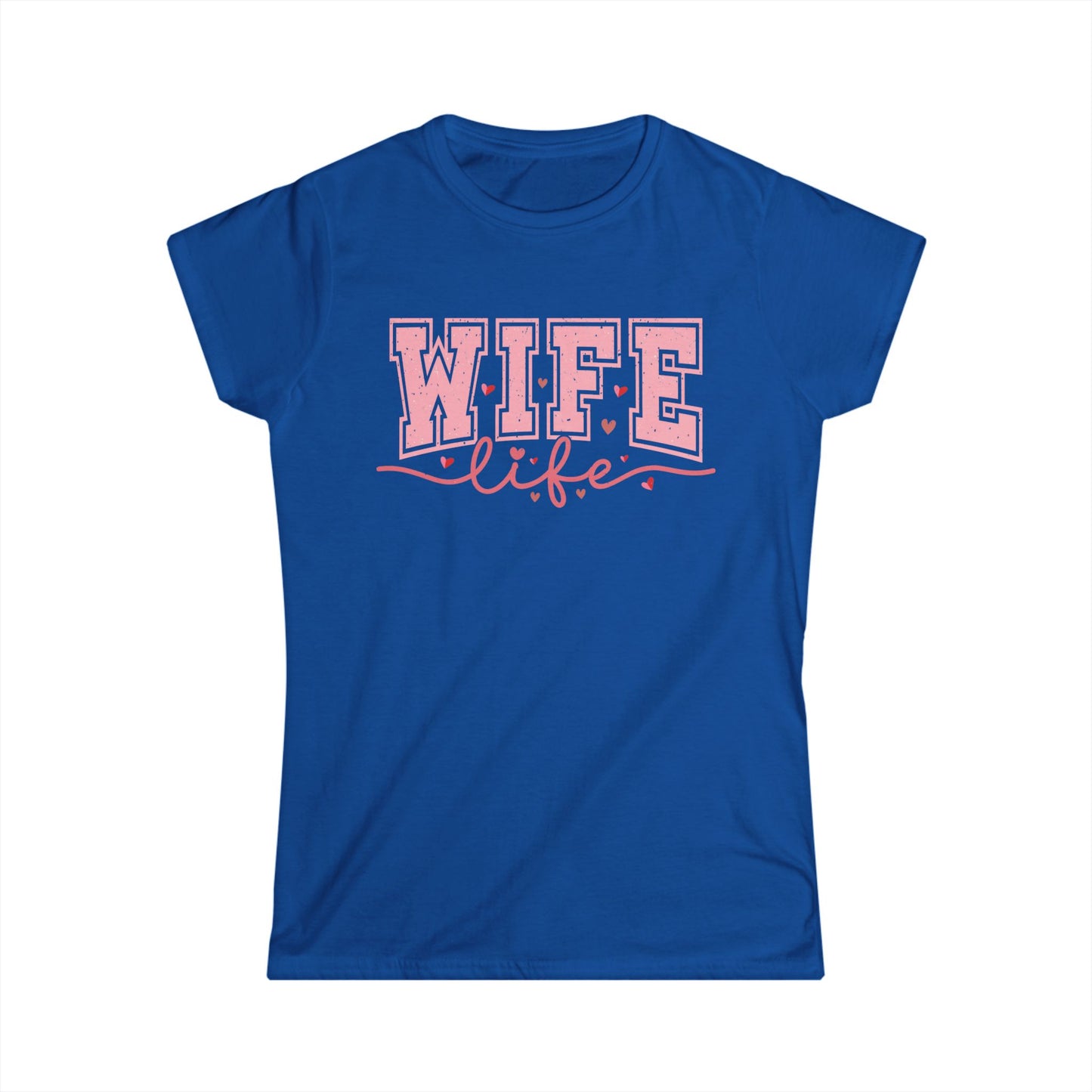 Wife Life Women's Softstyle Tee – Comfortable Casual T-Shirt for Loving Partners