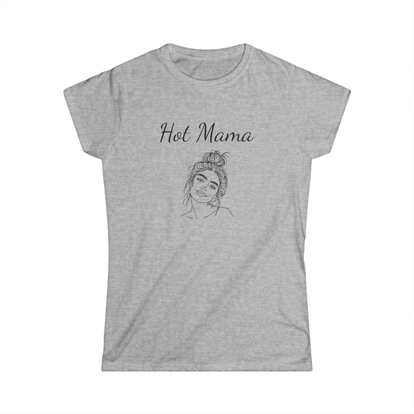 Hot Mama Women's Softstyle Tee – Cute and Confident Lifestyle Top