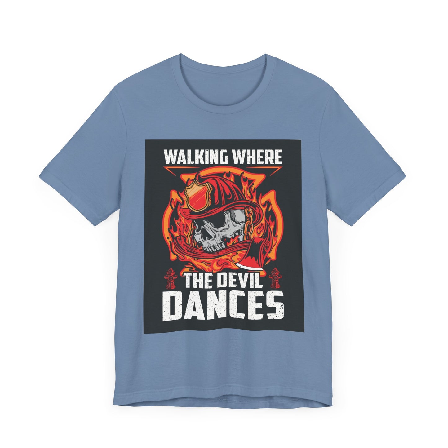 Firefighter Skulls Tee - 'Walking Where the Devil Dances'