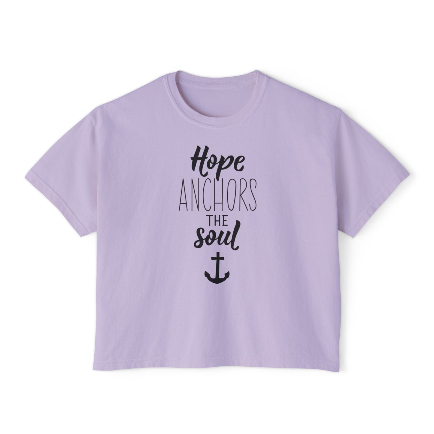 Hope Anchors the Soul Women's Boxy Tee, Cute Casual Top, Inspirational Shirt, Summer Tee, Gift for Her, Beach Style