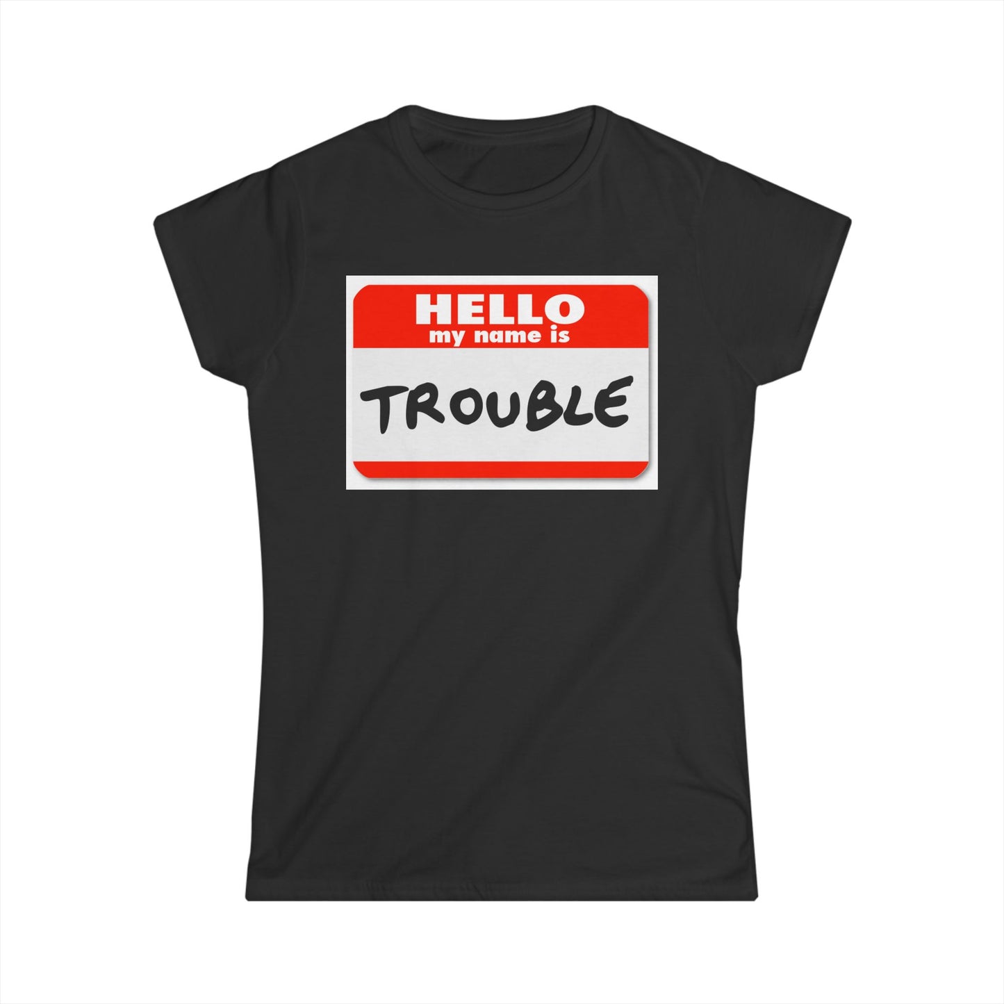 Hello Trouble Women's Softstyle Tee, Funny T-Shirt, Gift for Friends, Casual Wear, Humor Shirt, Trendy Women's Tee