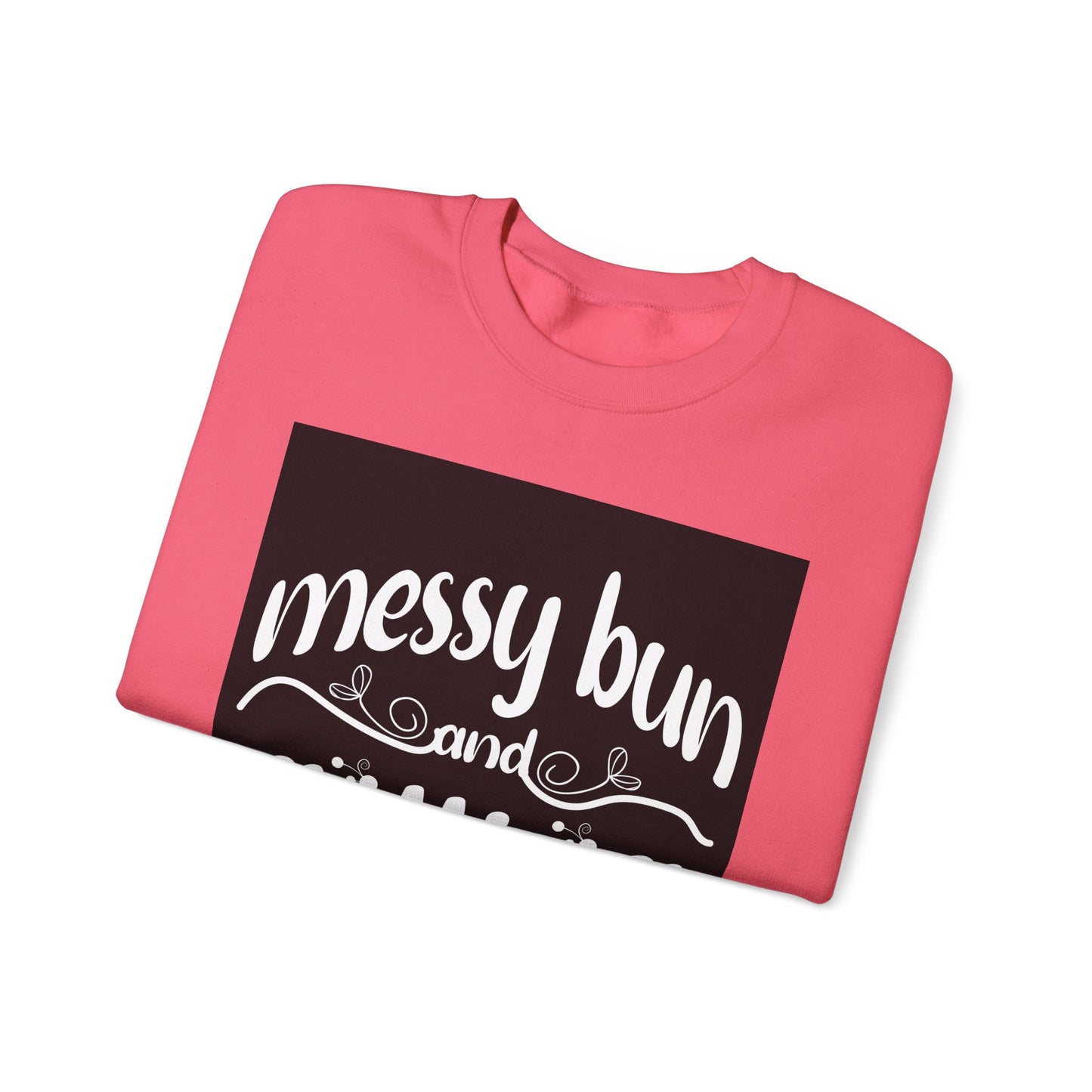 Messy Bun Crewneck Sweatshirt - Get Stuff Done