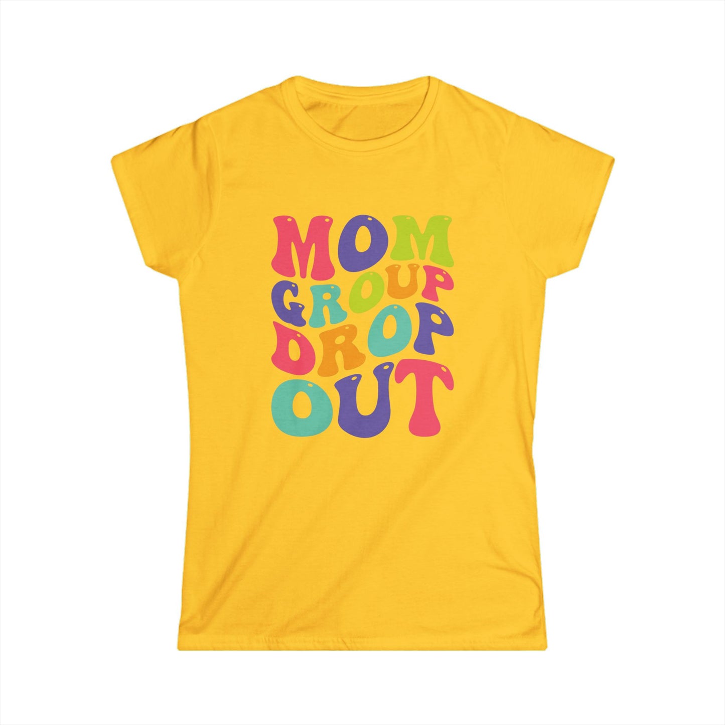 Colorful Mom Group Drop Out Women's Tee, Fun T-Shirt for Moms, Casual Wear, Gift for Mother's Day, Family Reunions, Mom Life