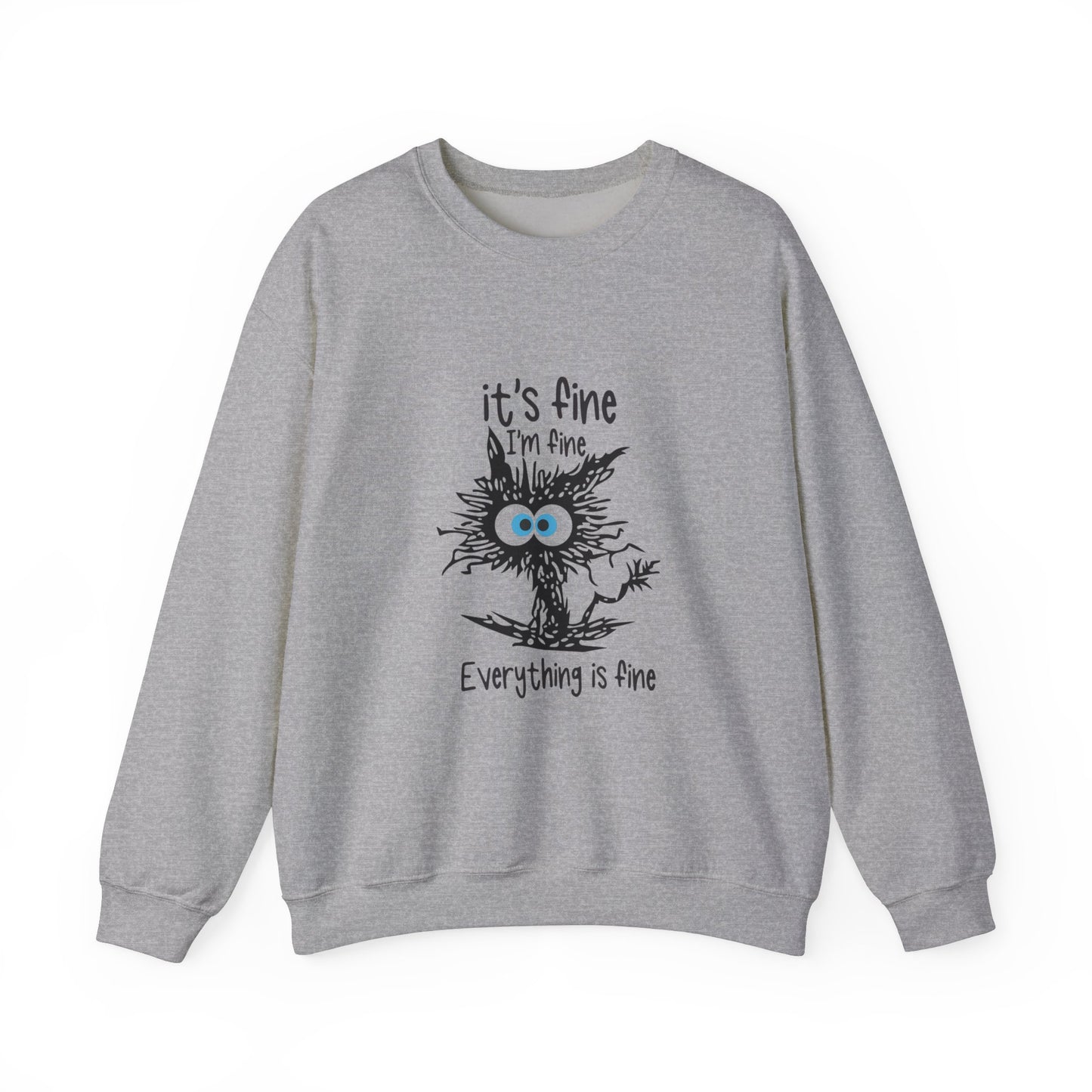 It's Fine Unisex Crewneck Sweatshirt - Cozy and Playful for Everyday Wear