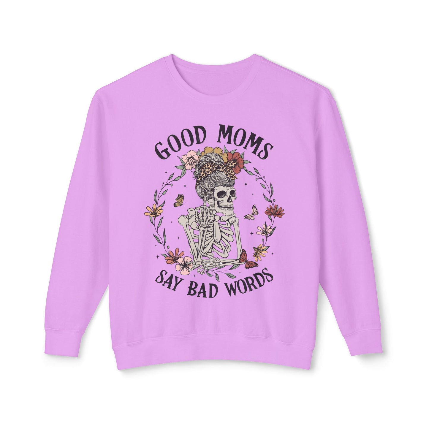 Good Moms Say Bad Words Sweatshirt | Unisex Lightweight Crewneck | Perfect for Moms and Halloween