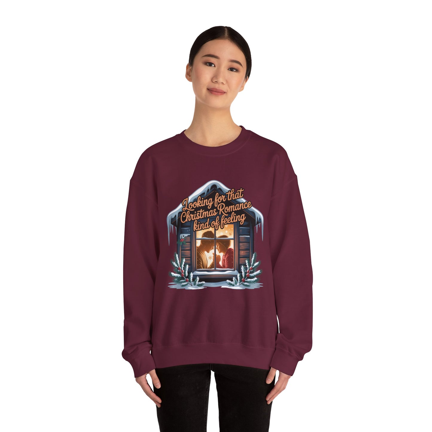 Looking for that Christmas Romance Kind of Feeling sweatshirt