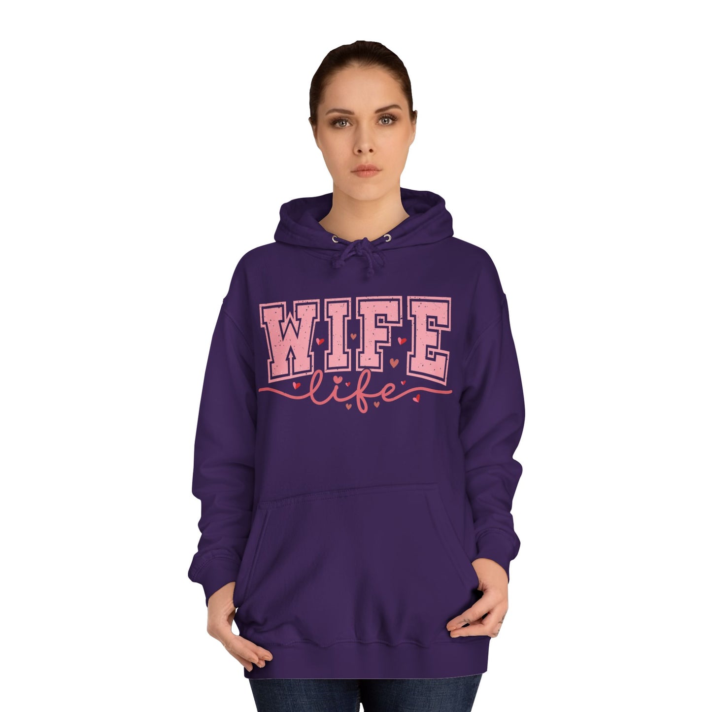 Wife Life Unisex College Hoodie - Cozy and Stylish Everyday Wear