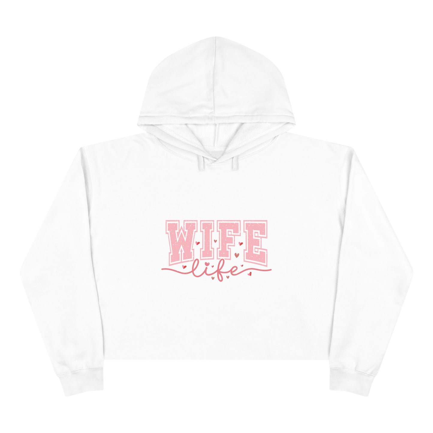 Wife Life Crop Hoodie - Trendy Pink Graphic Sweatshirt for Couples and Celebrations