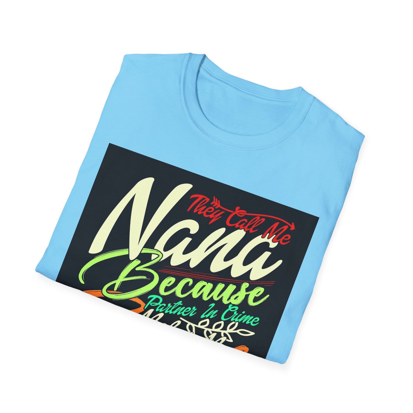 Nana Bad Influence Unisex Softstyle T-Shirt - Fun Gift for Grandparents