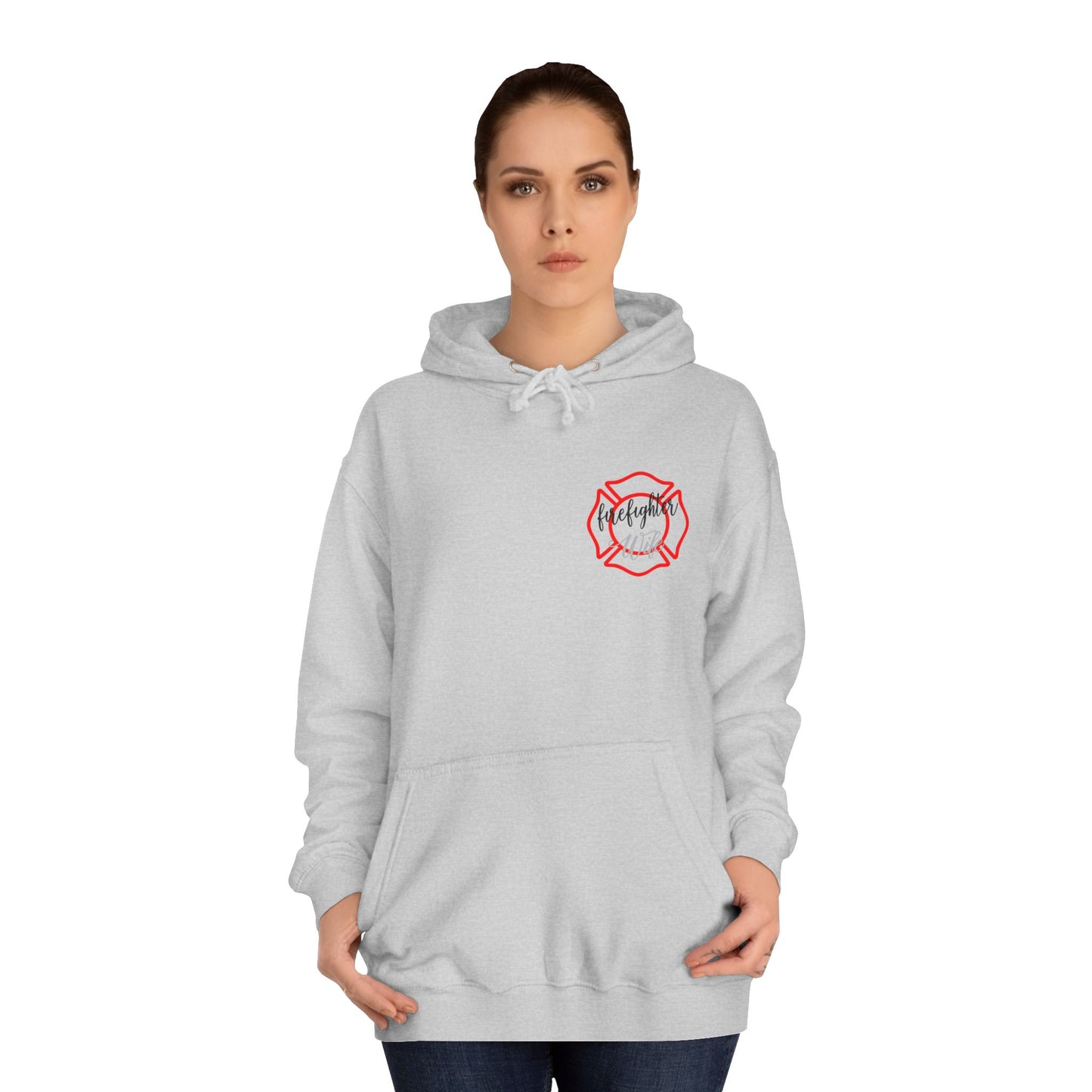 Firefighter Wife Unisex College Hoodie – Stylish Comfort for Celebrating Love & Dedication