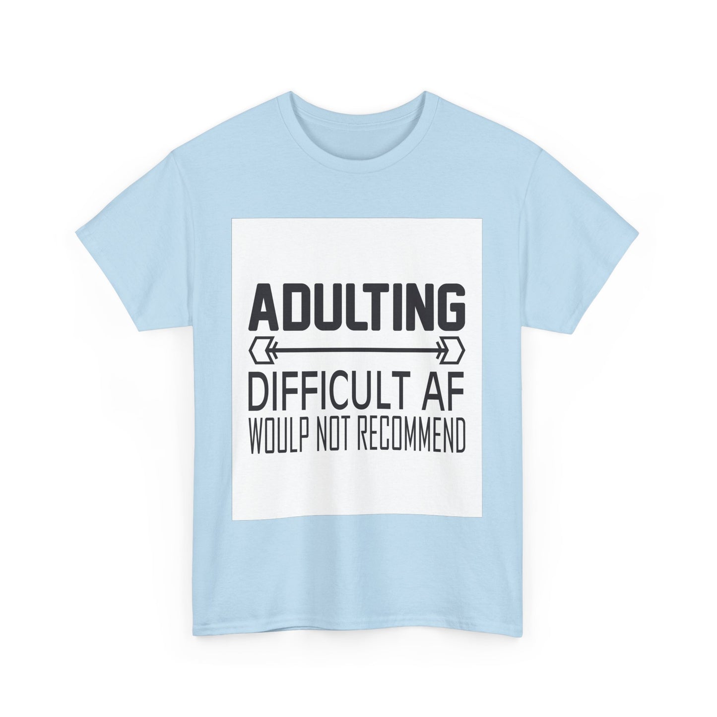 Adulting is Difficult Unisex Heavy Cotton Tee - Humorous T-Shirt for Young Adults