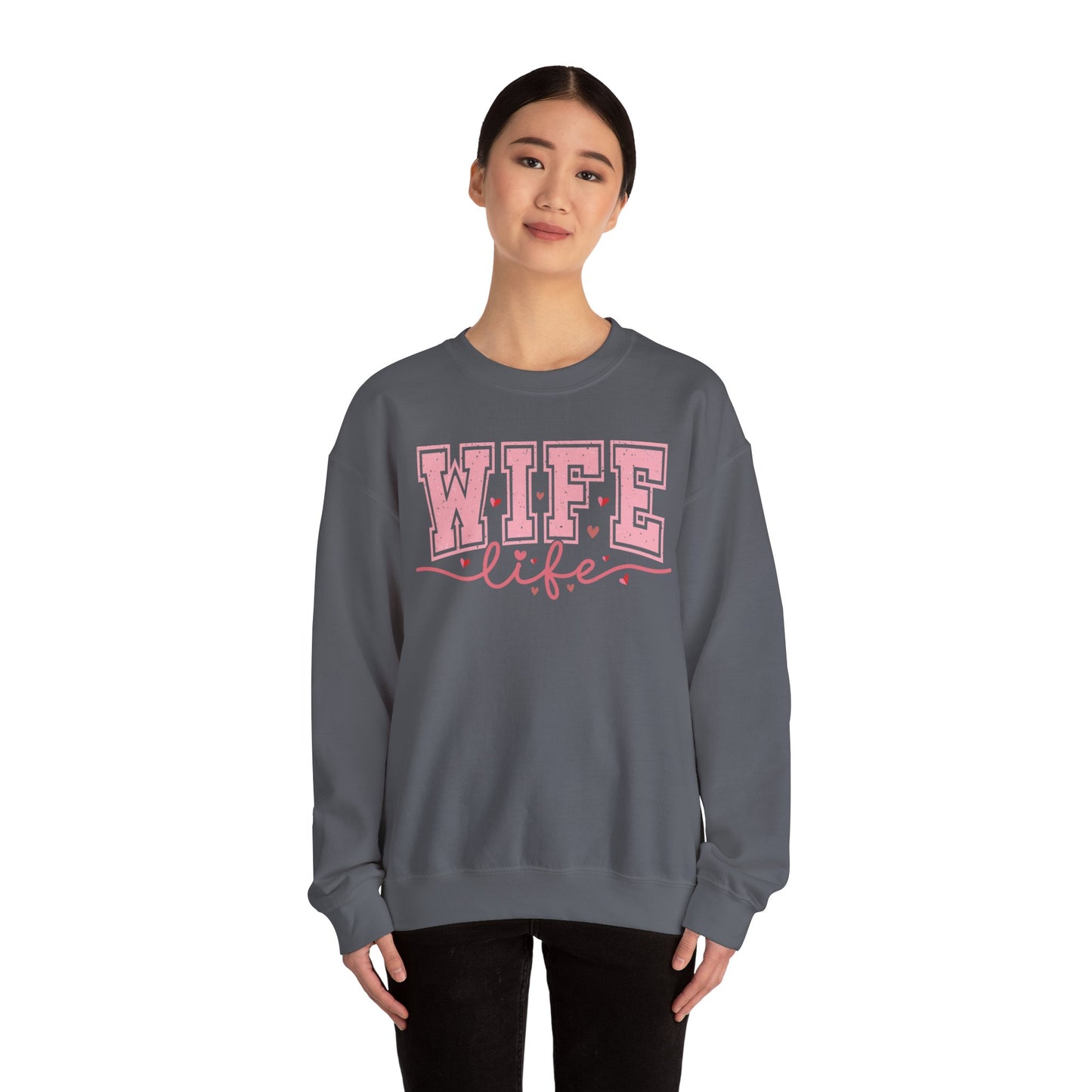 Wife Life Sweatshirt - Unisex Heavy Blend™ Crewneck for Celebrating Love