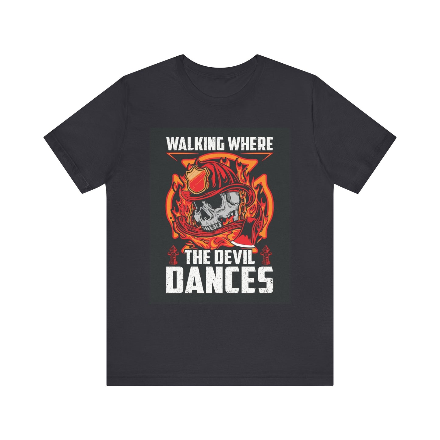 Firefighter Skulls Tee - 'Walking Where the Devil Dances'