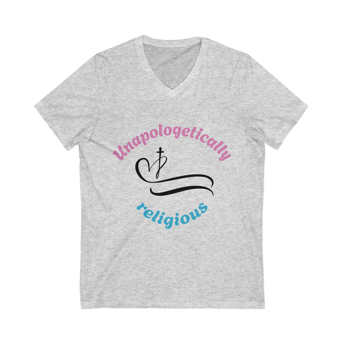 Unapologetically Religious V-Neck Tee | Faith-Based Apparel, Inspirational Gift, Christian Clothing, Everyday Style, Casual Wear