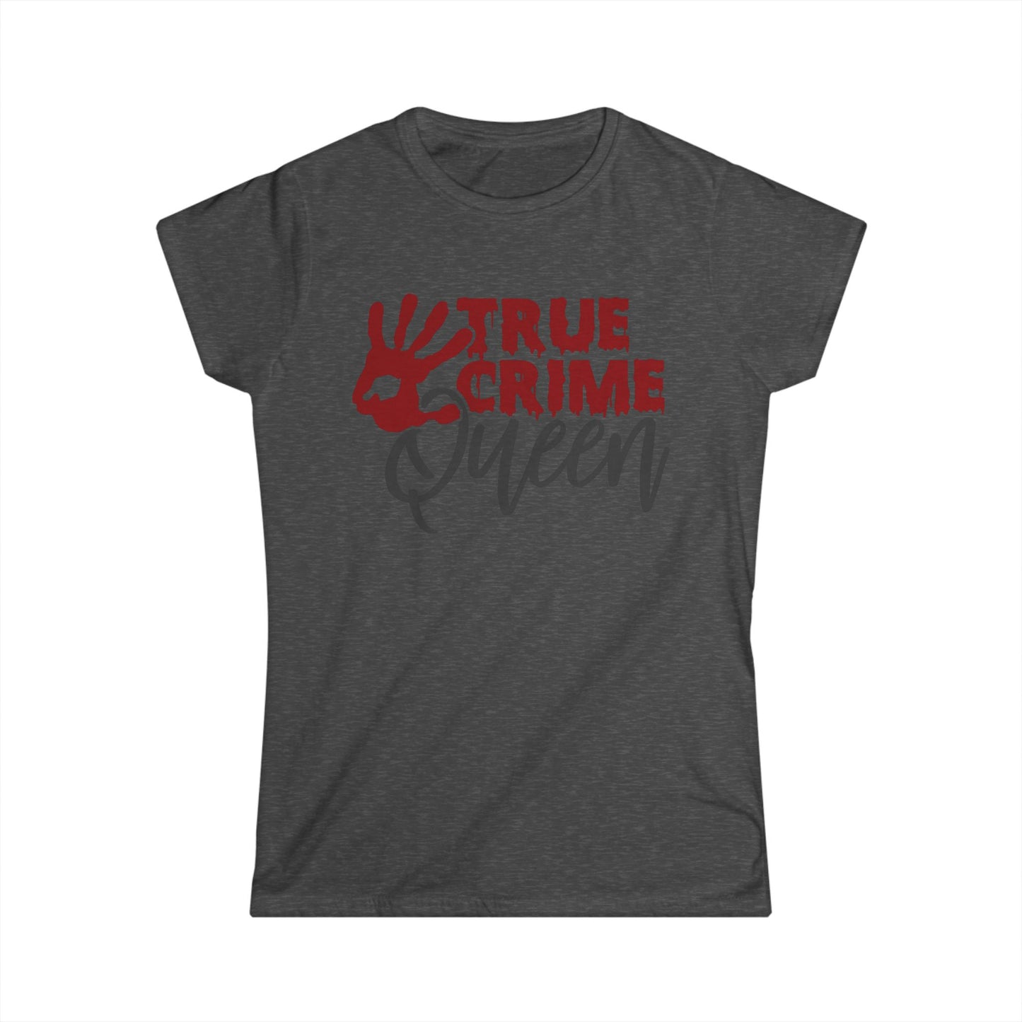 True Crime Queen Women's Tee - Perfect for True Crime Fans, Gifts, Casual Wear, Birthday, Halloween