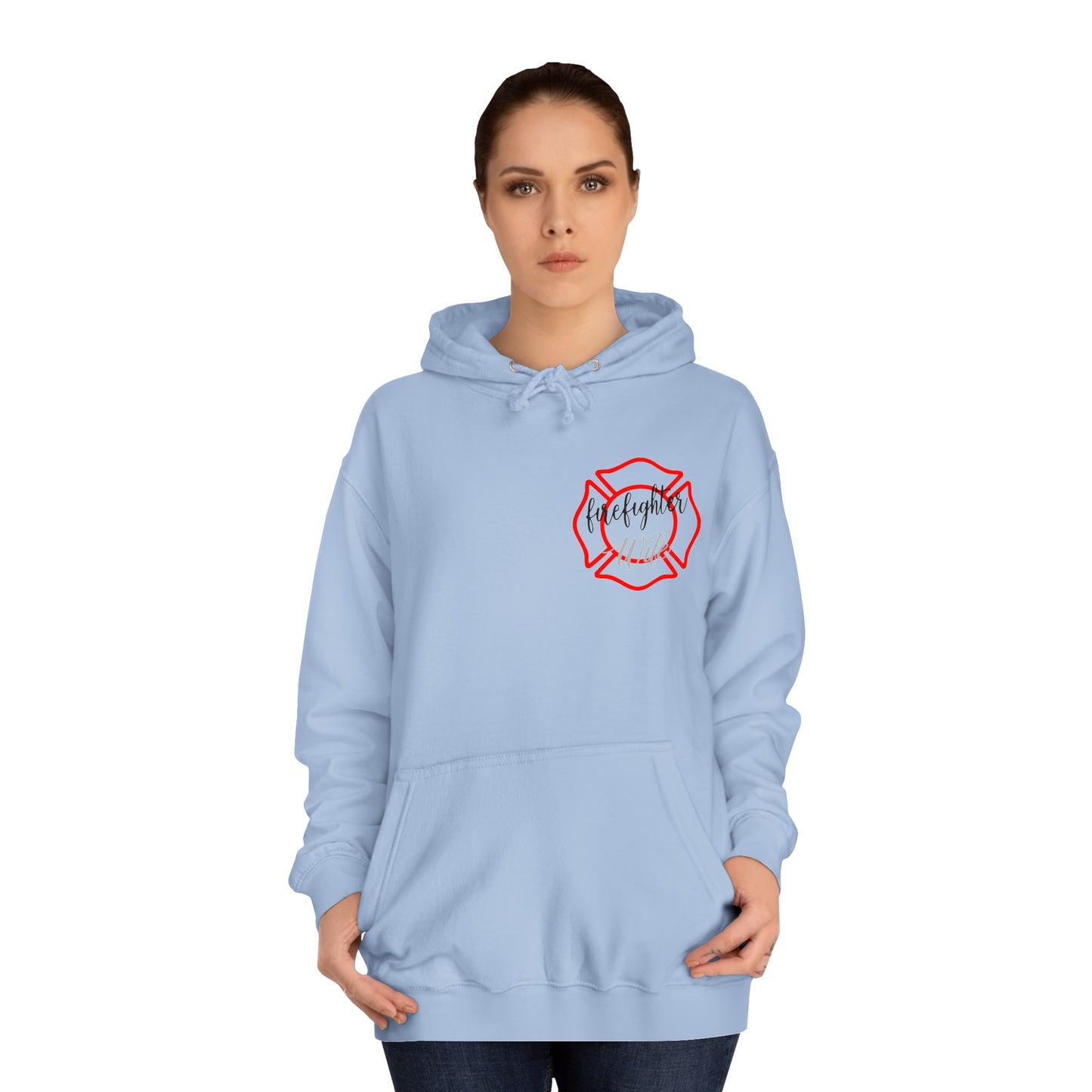 Firefighter Wife Unisex College Hoodie – Stylish Comfort for Celebrating Love & Dedication