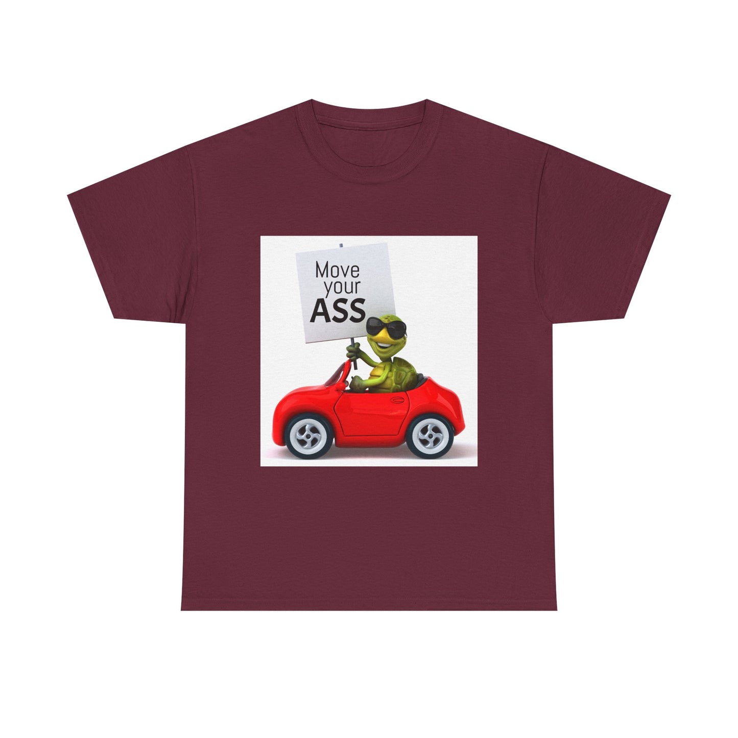 Funny Move Your ASS Unisex Heavy Cotton Tee