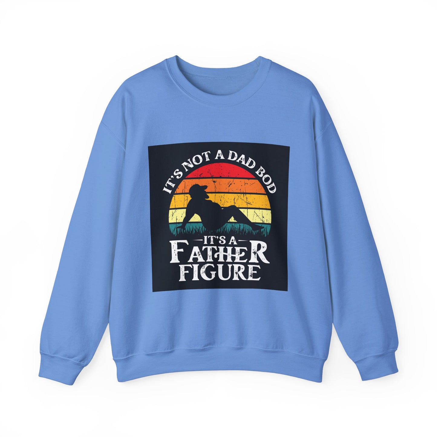 Father Figure Crewneck Sweatshirt - Perfect Gift for Dads