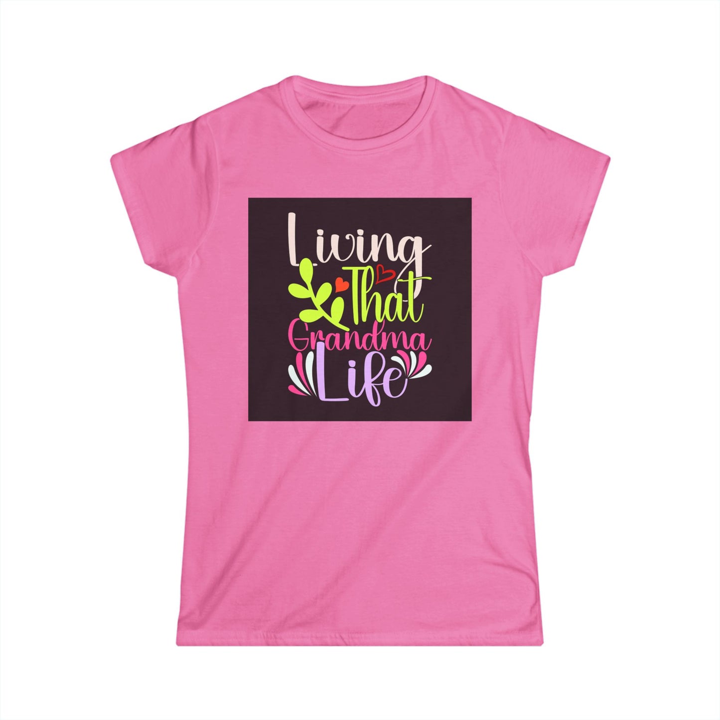 Living That Grandma Life Women's Softstyle Tee - Cute Gift for Grandmothers