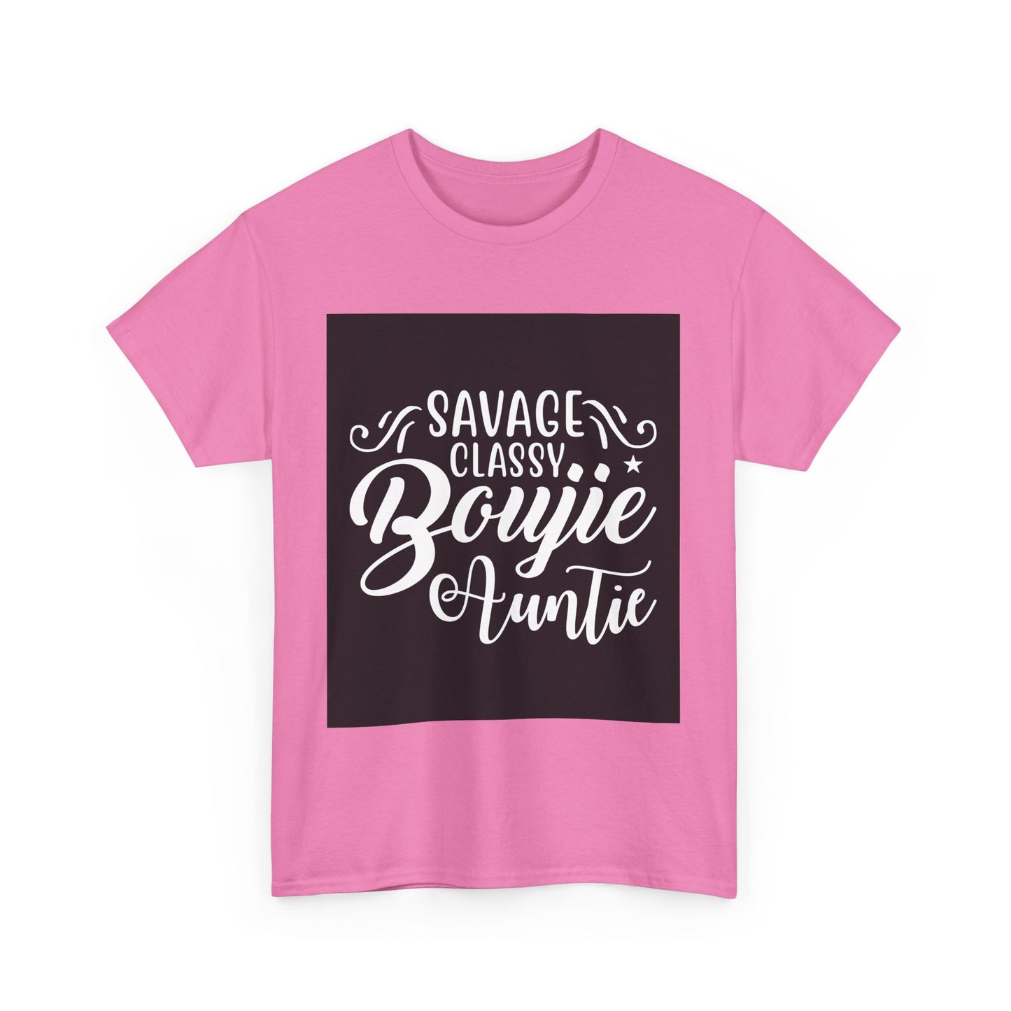 Savage Classy Boujie Auntie Unisex Heavy Cotton Tee