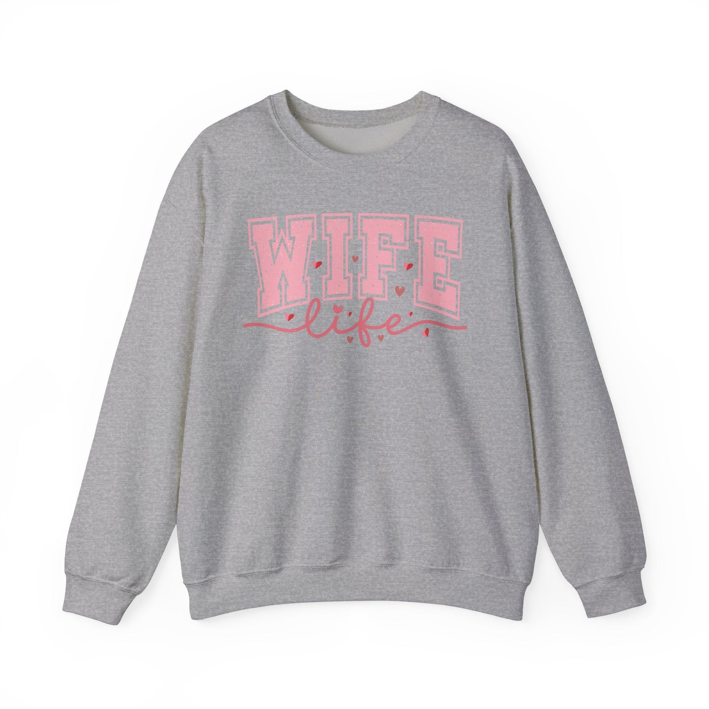 Wife Life Sweatshirt - Unisex Heavy Blend™ Crewneck for Celebrating Love