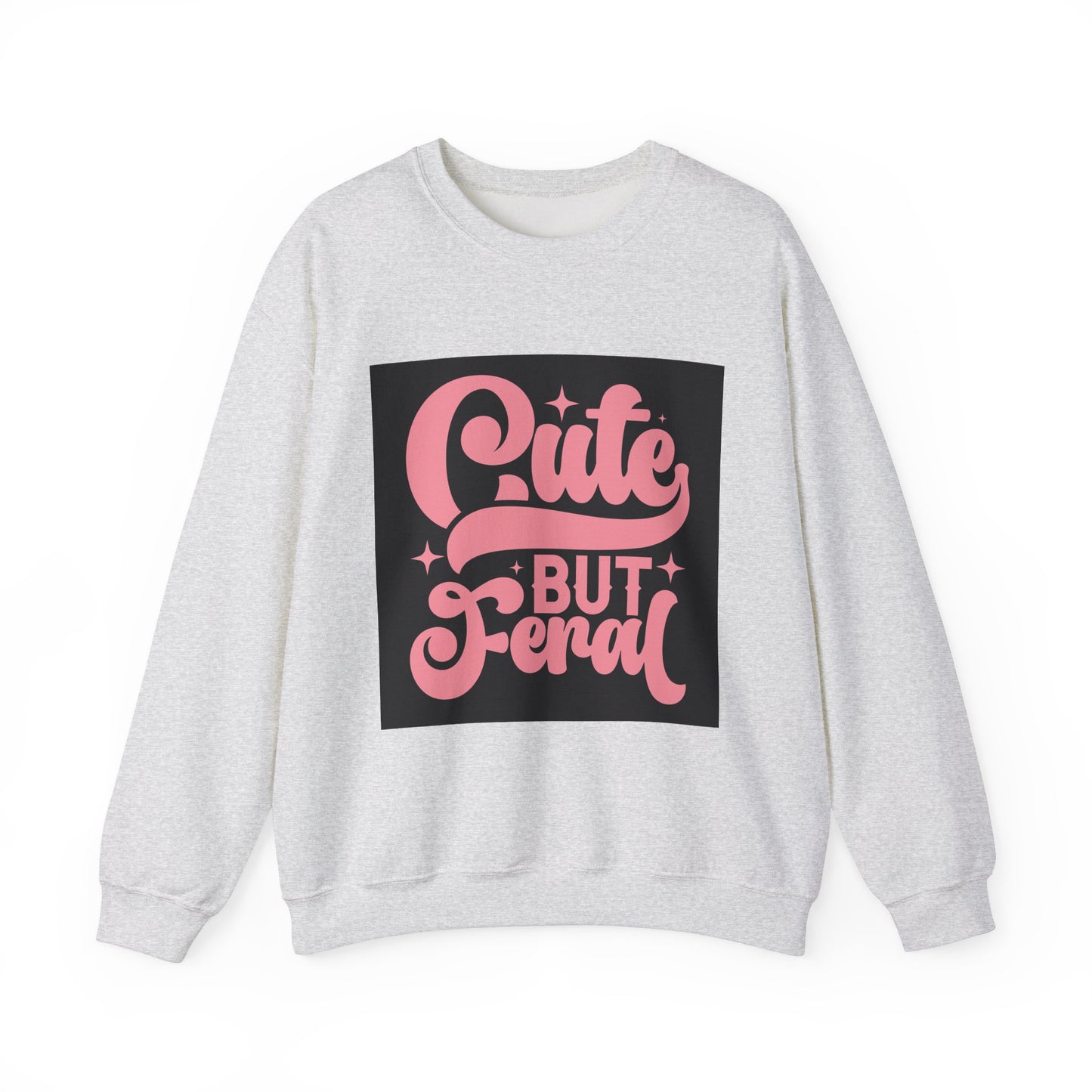 Cute But Feral Unisex Heavy Blend Crewneck Sweatshirt - Cozy & Stylish