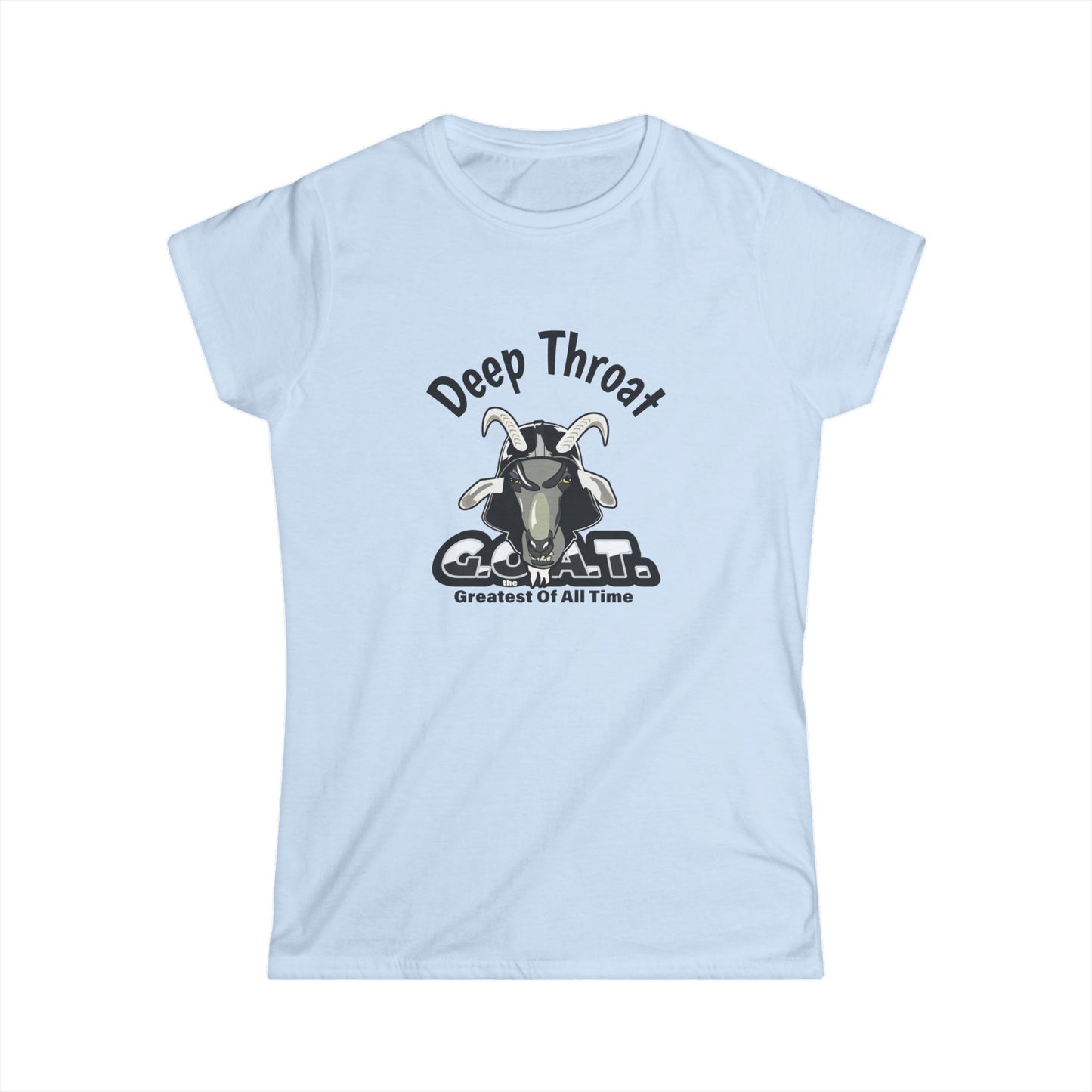 Women's Graphic Tee: Deep Throat Goat, Funny Gift for Goat Lovers, Casual Wear, Birthday Present, Holiday Apparel