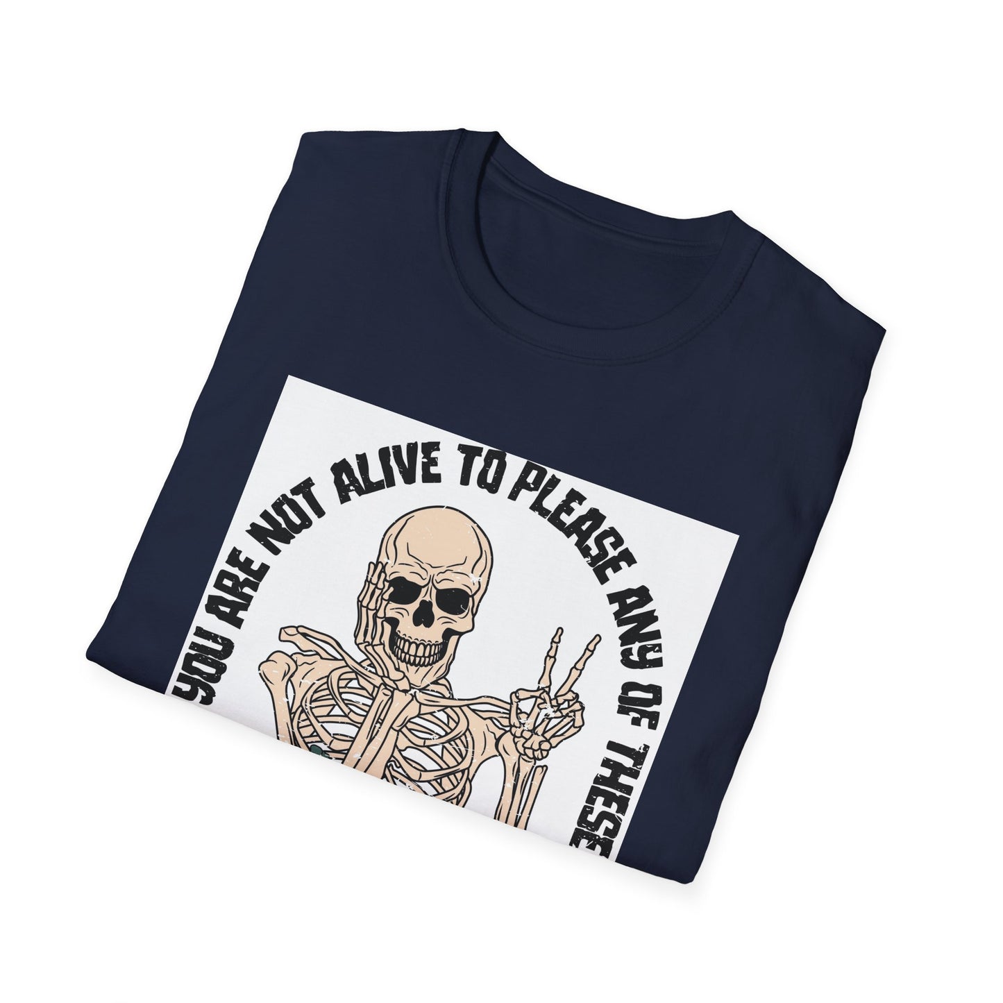 You Are Not Alive Skeleton Unisex T-Shirt - Fun Graphic Tee for Halloween & Casual Wear