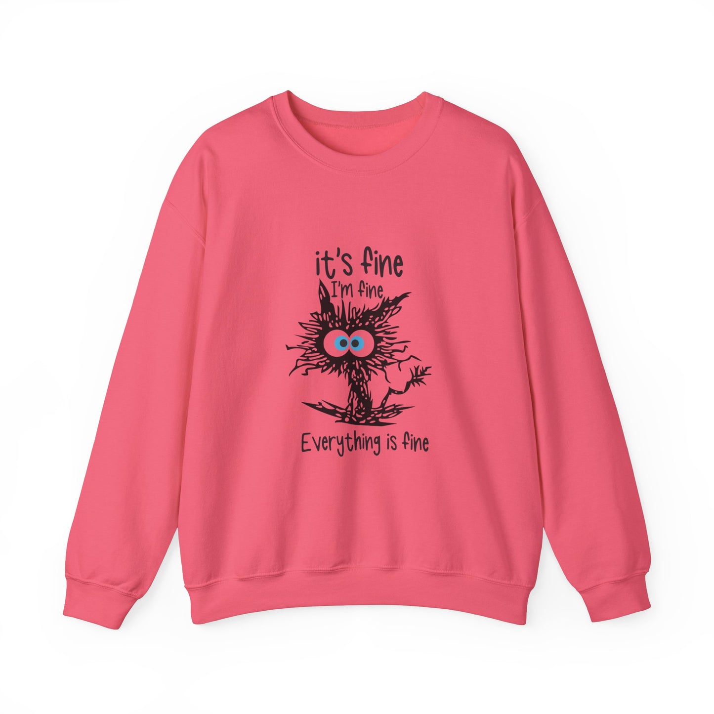 It's Fine Unisex Crewneck Sweatshirt - Cozy and Playful for Everyday Wear