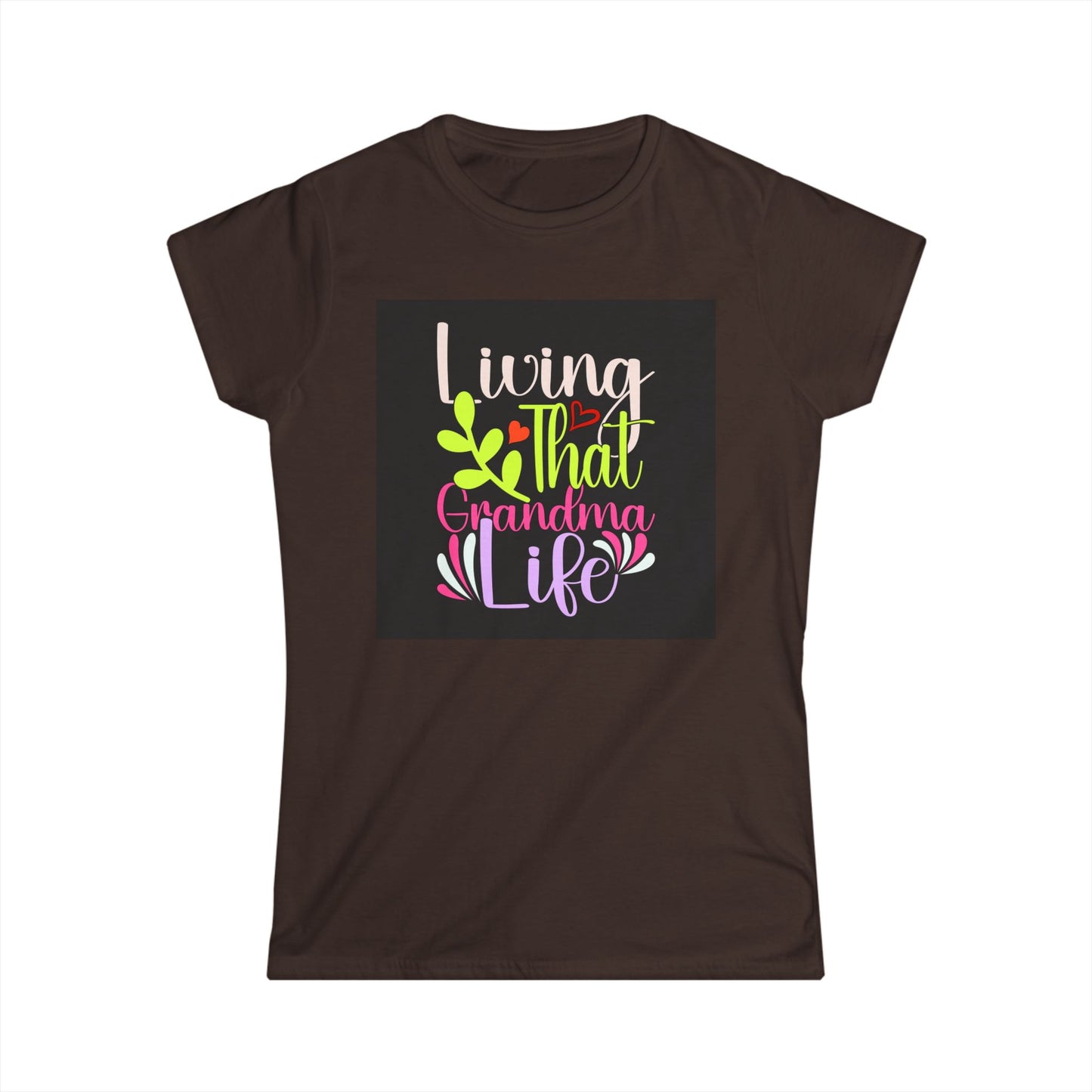 Living That Grandma Life Women's Softstyle Tee - Cute Gift for Grandmothers